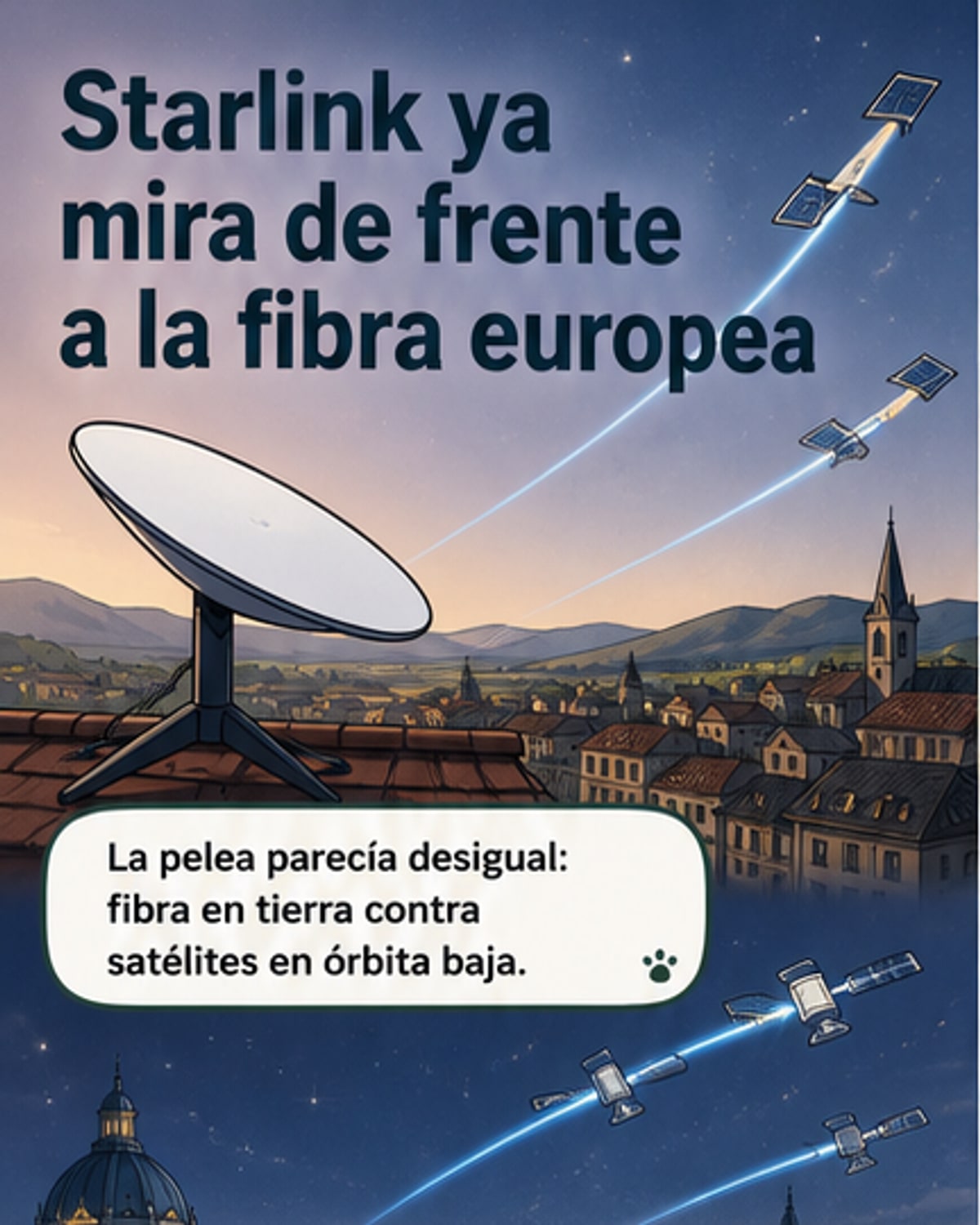 Starlink reta a la fibra en Europa