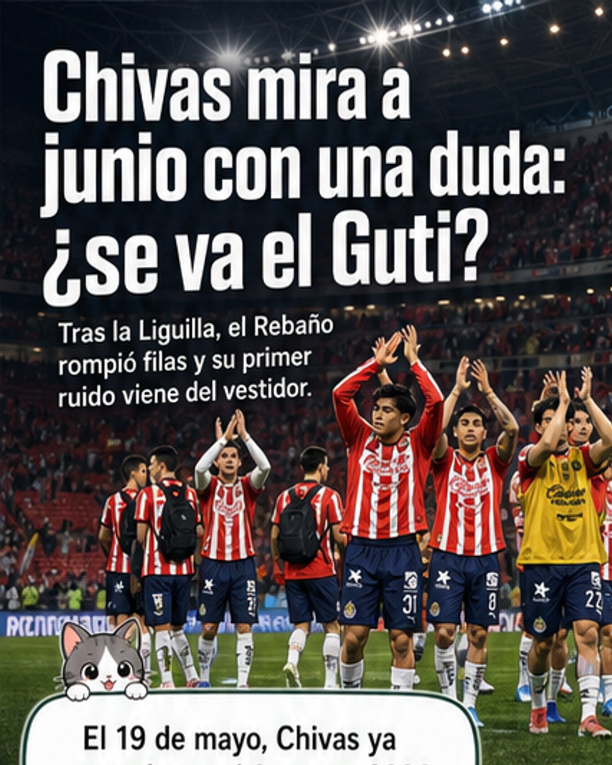 Chivas y la primera baja que se perfila
