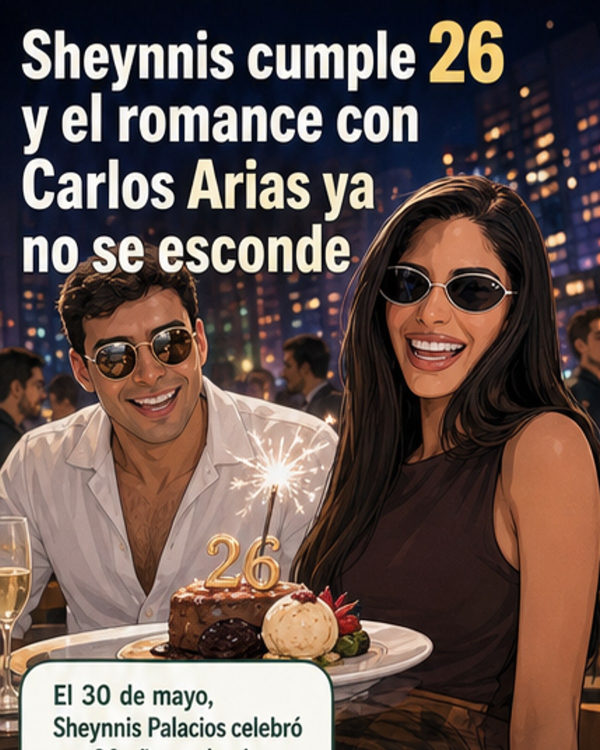 Sheynnis Palacios celebra su cumpleaños con Carlos Arias