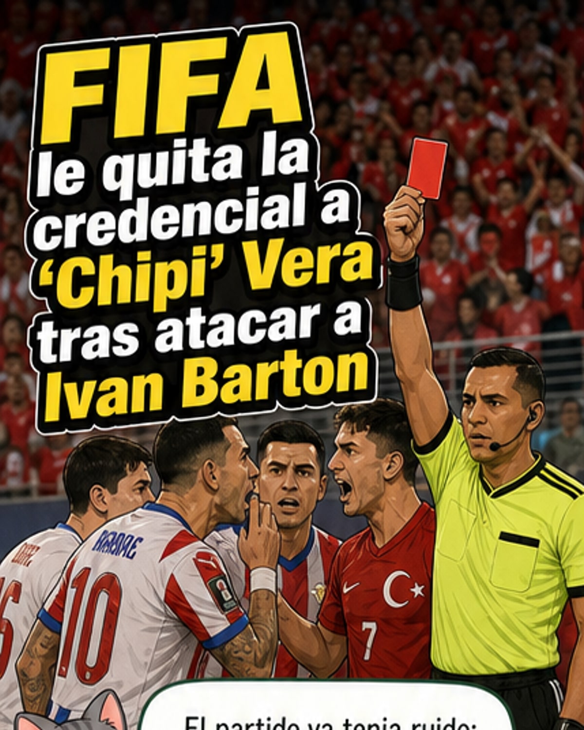 Ilustración de un periodista paraguayo siendo detenido en la entrada del estadio con su credencial revocada, mientras el árbitro Iván Barton observa desde el campo.