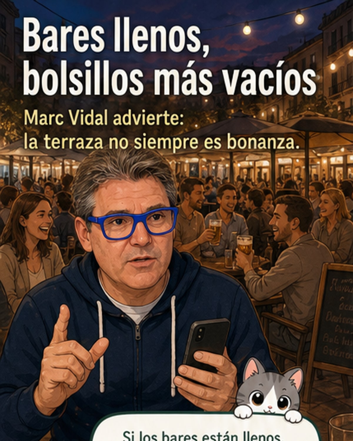 ¿Por qué los bares siguen llenos si España va mal?