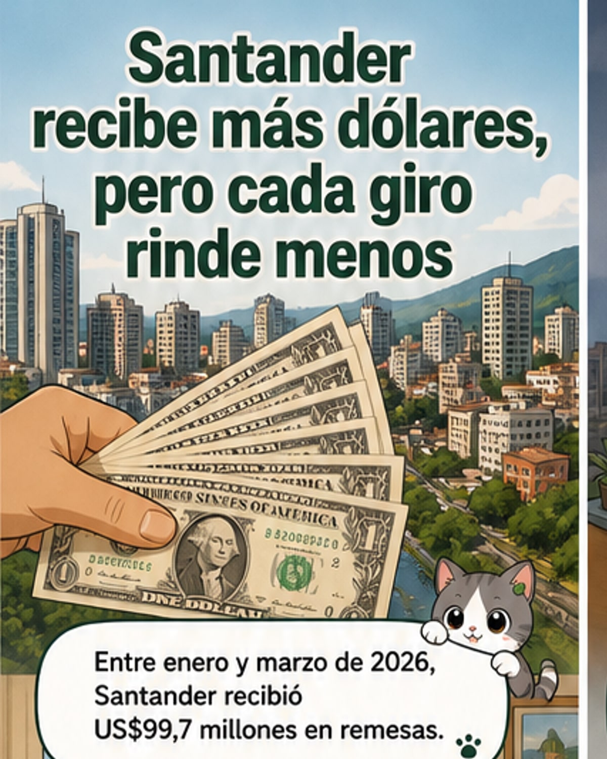 Gráfico de barras mostrando el crecimiento de remesas en Santander: US$99,7 millones en el primer trimestre de 2026, con desglose por países de origen.