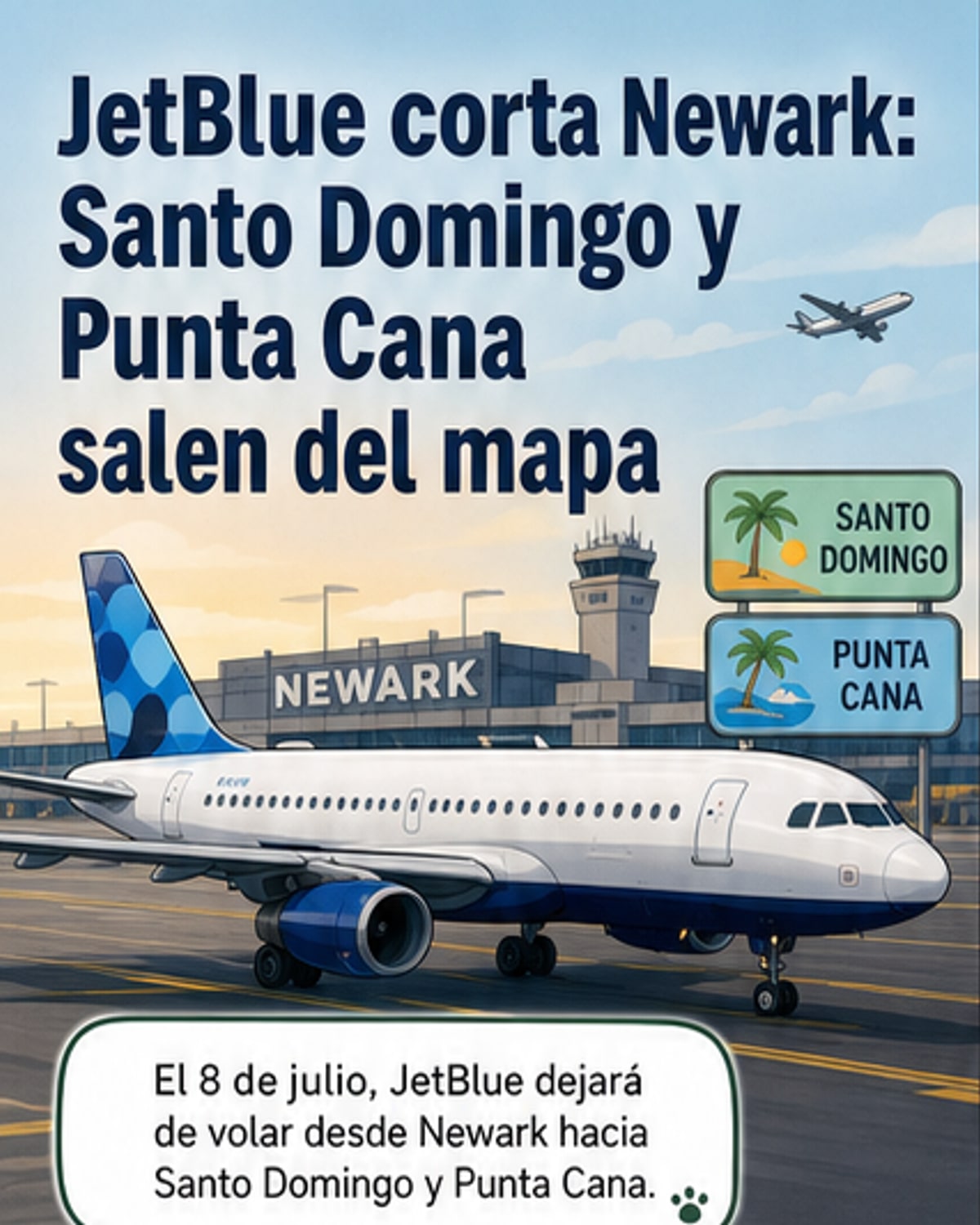 JetBlue suspende rutas clave a República Dominicana
