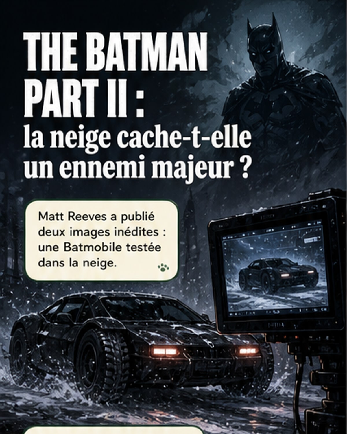 Un premier aperçu de The Batman 2