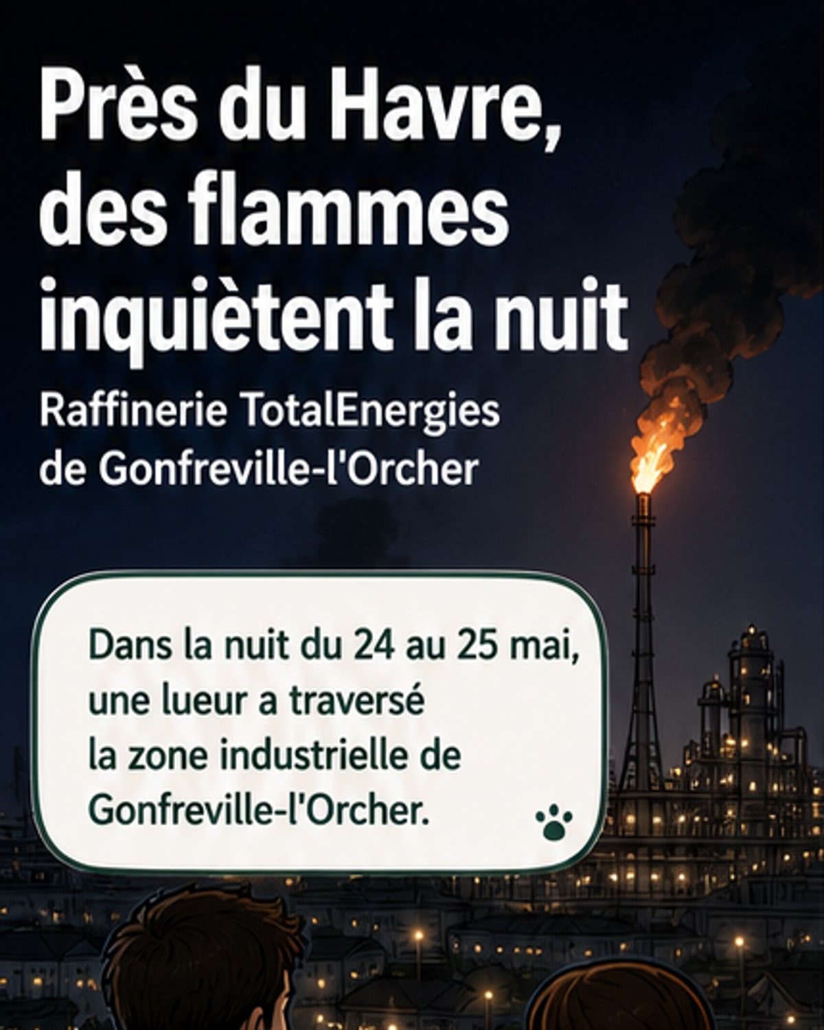Des flammes visibles à la raffinerie Total