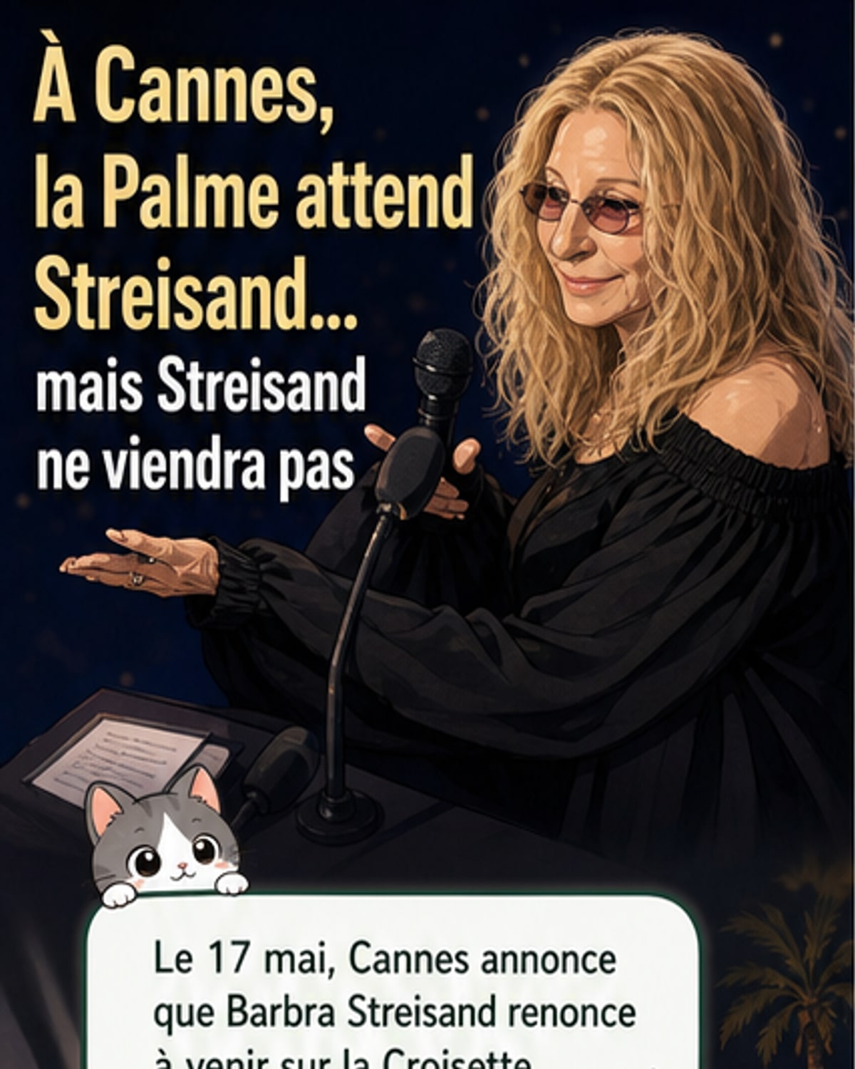 Streisand annule Cannes pour santé