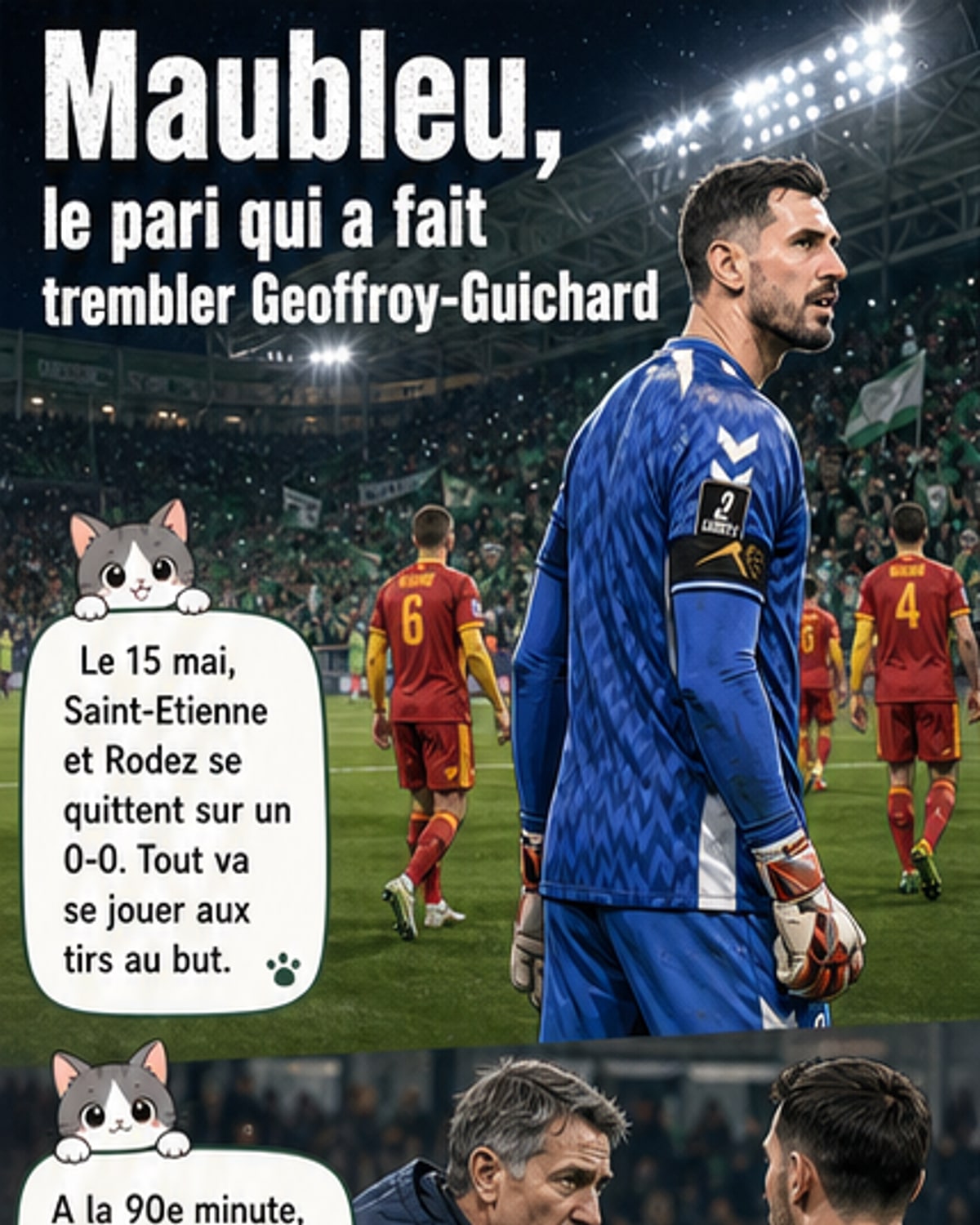 Un gardien, quatre arrêts, un raté