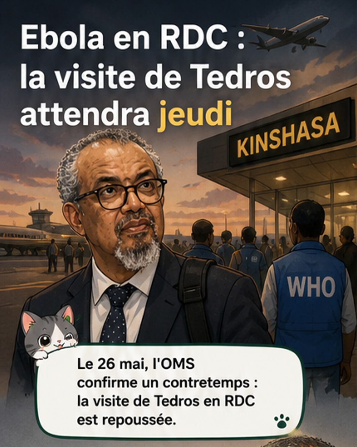 Ebola en RDC : la visite du patron de l'OMS repoussée