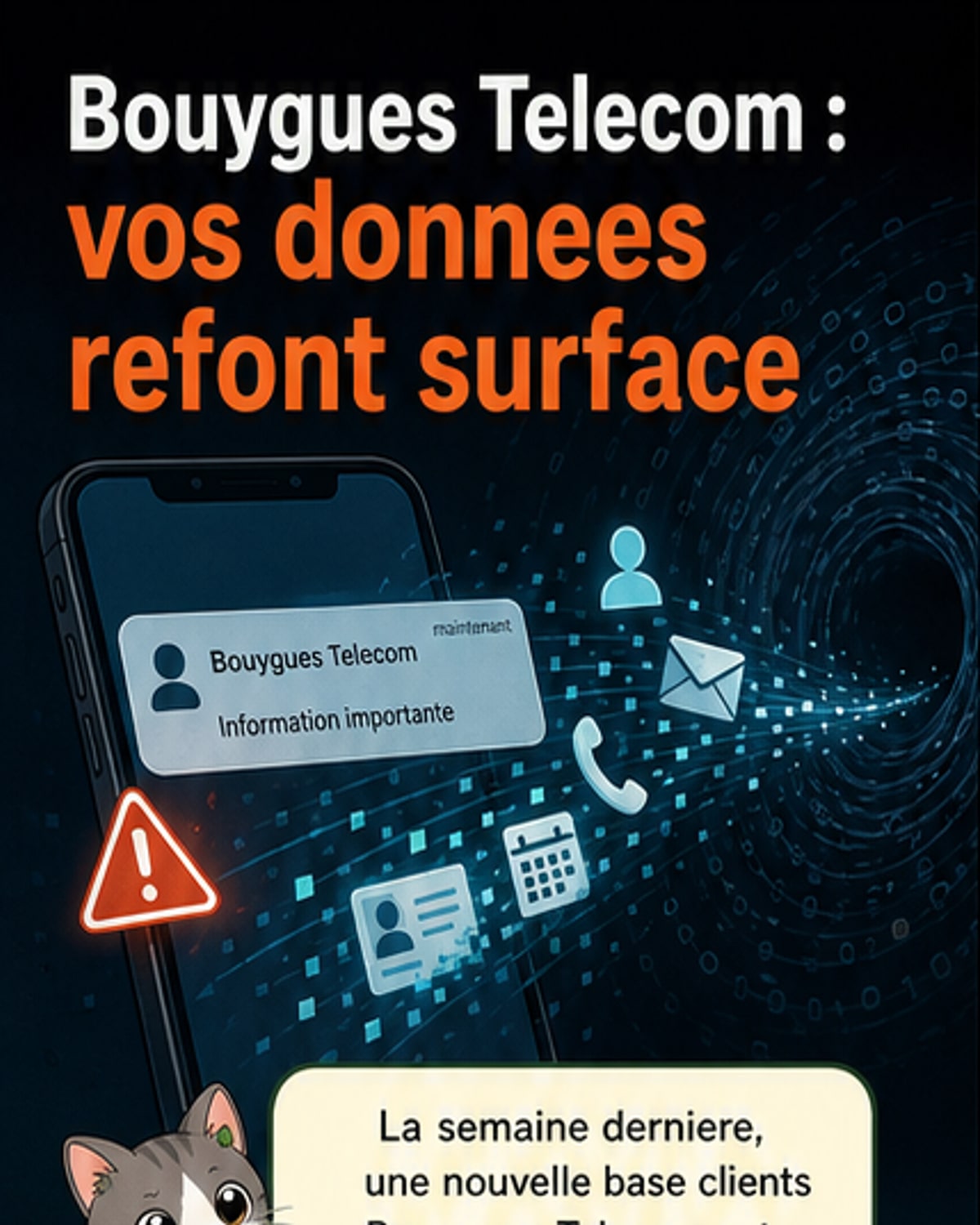Nouvelle fuite chez Bouygues Telecom