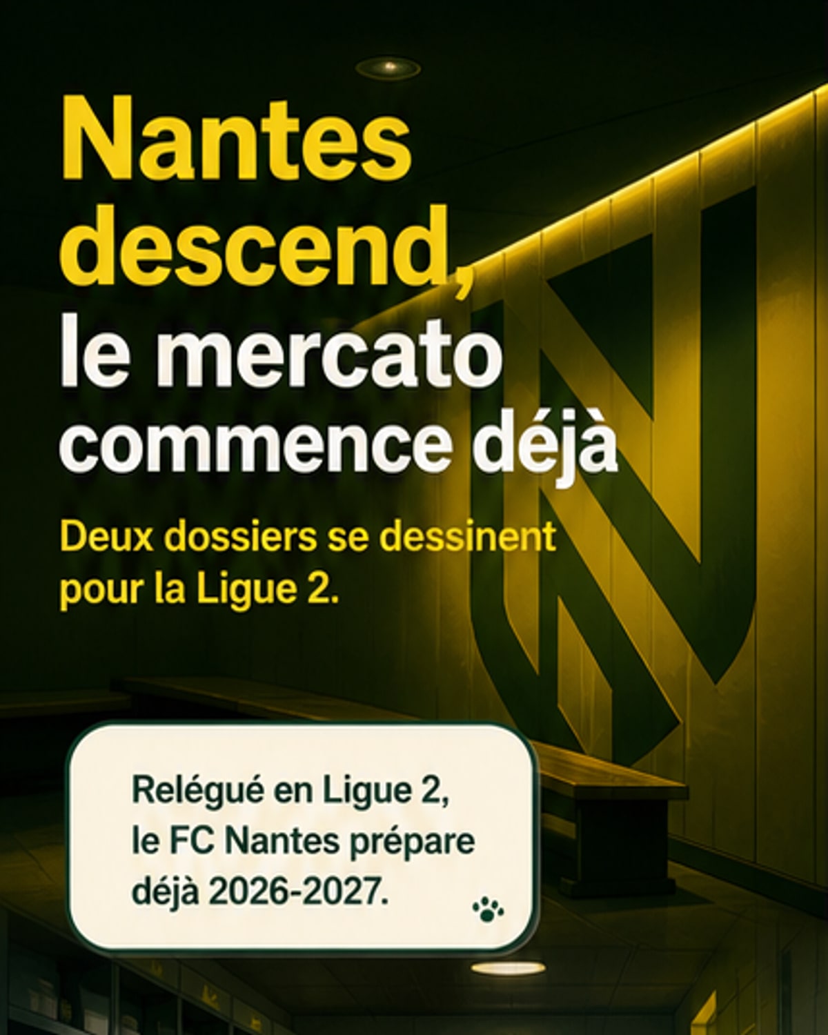 Nantes sécurise deux recrues clés