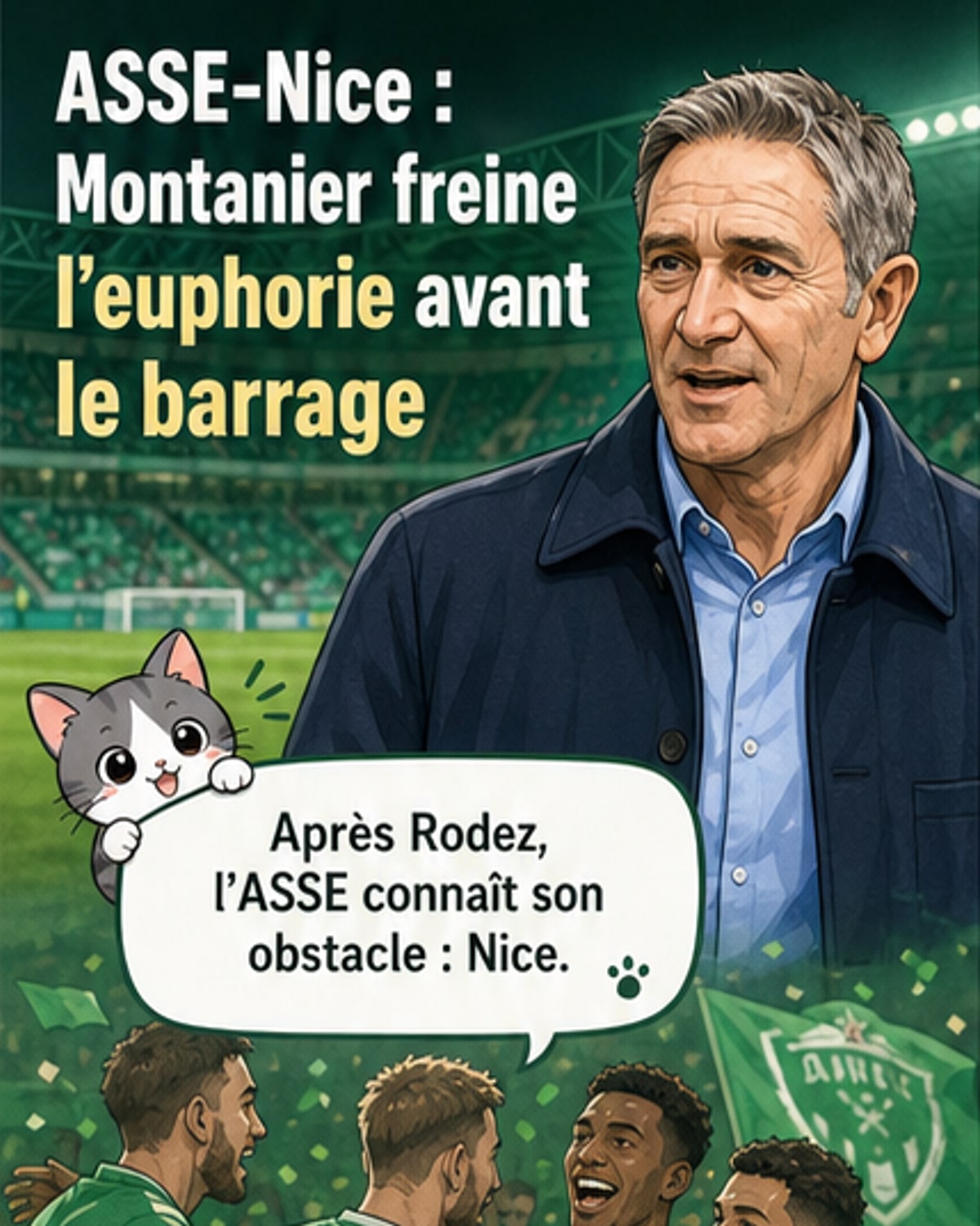 ASSE : Montanier refuse l'euphorie