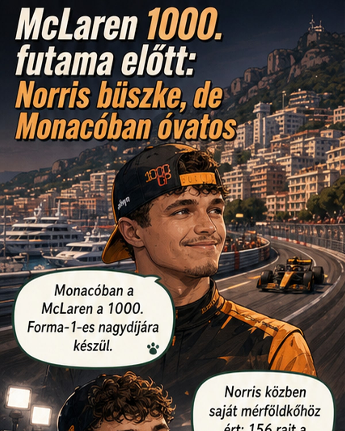 Norris: A McLaren 1000. versenyénél