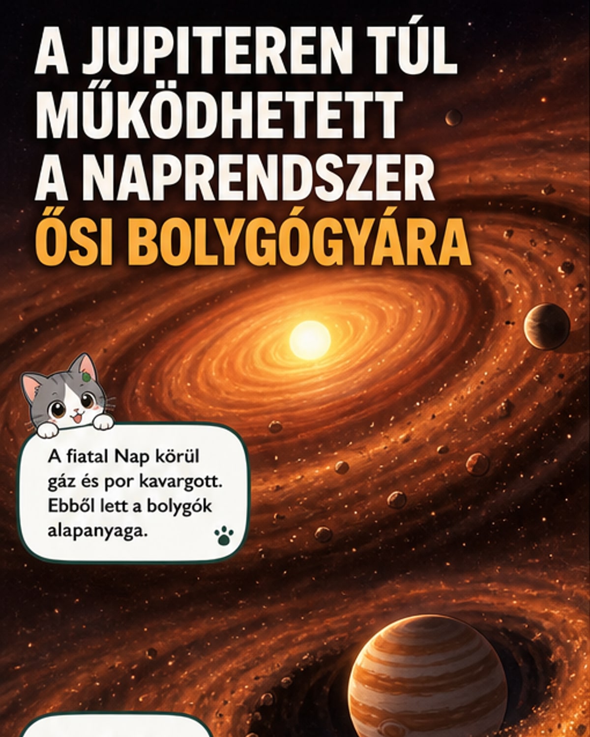 Felfedezték a Naprendszer ősi bolygógyárát
