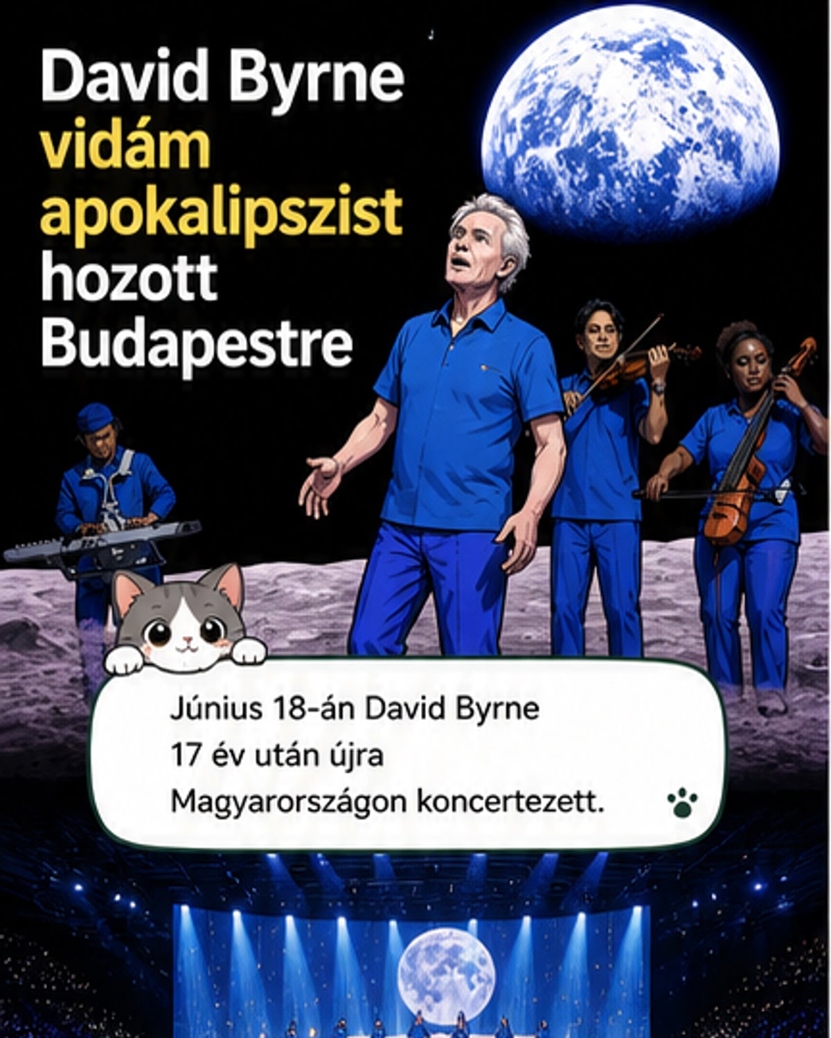David Byrne elhozta Budapestre vidám apokalipszisét