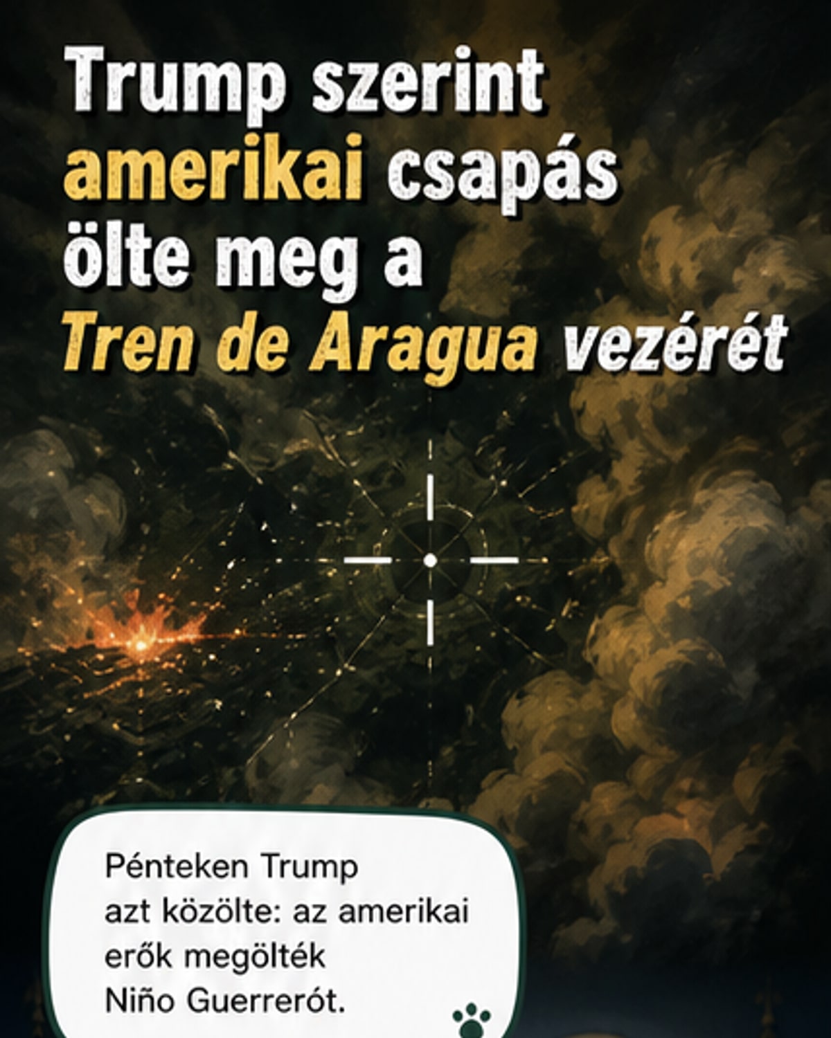 Sötét háttér előtt két férfi arcképe: bal oldalt Donald Trump, jobb oldalt Héctor Rusthenford Guerrero Flores, középen amerikai és venezuelai zászlók, alul felirat: 'Megölték a Tren de Aragua vezérét'.