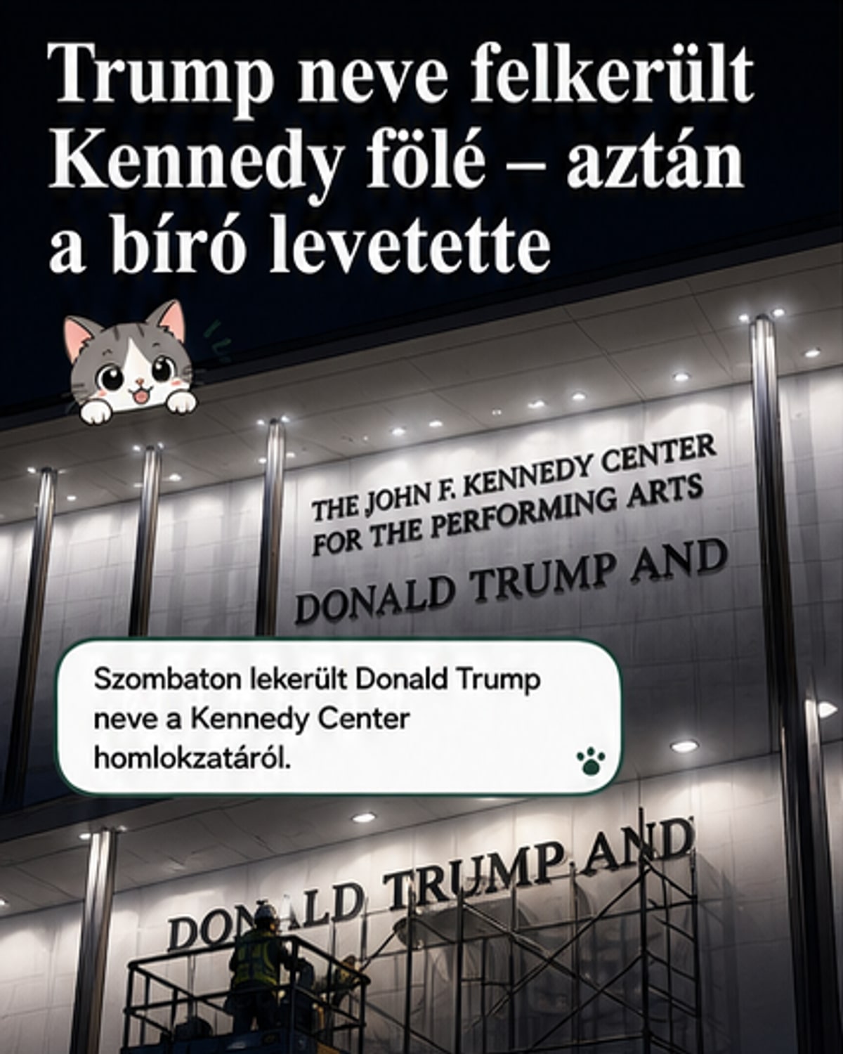 Trump neve lekerült a Kennedy Centerről