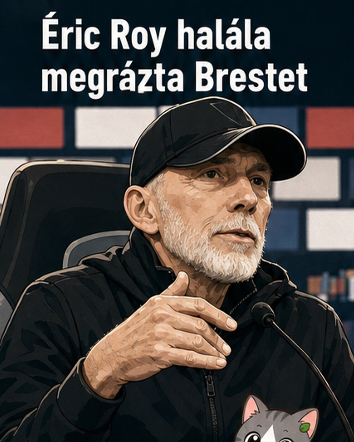 Sötét háttérrel keretezett, komor hangulatú illusztráció, középen Éric Roy arcképe, alatta a Brest logó és a francia zászló.