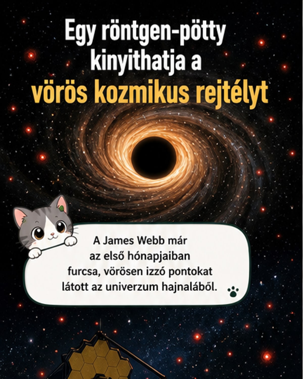 Fekete lyukak a vörös pöttyök mögött?