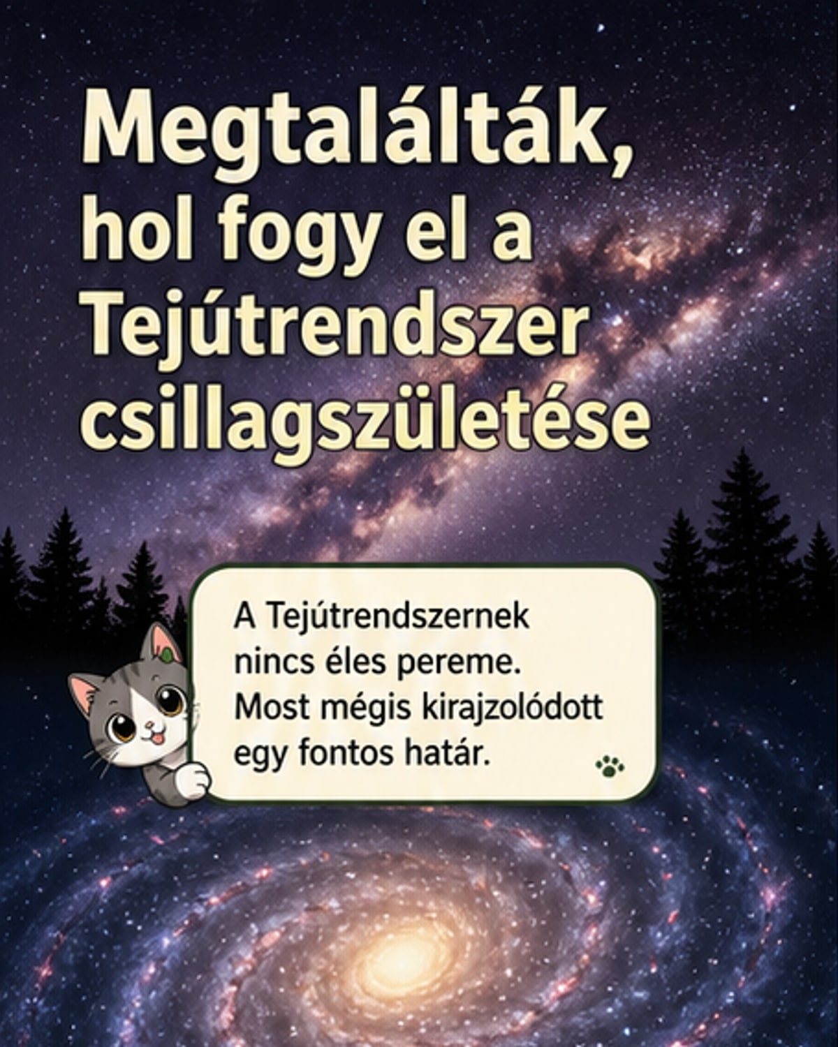 A Tejútrendszer határa megszületett
