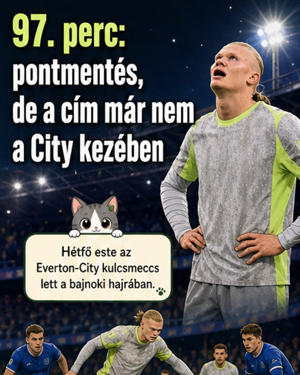 Utolsó pillanatban kiegyenlített a City