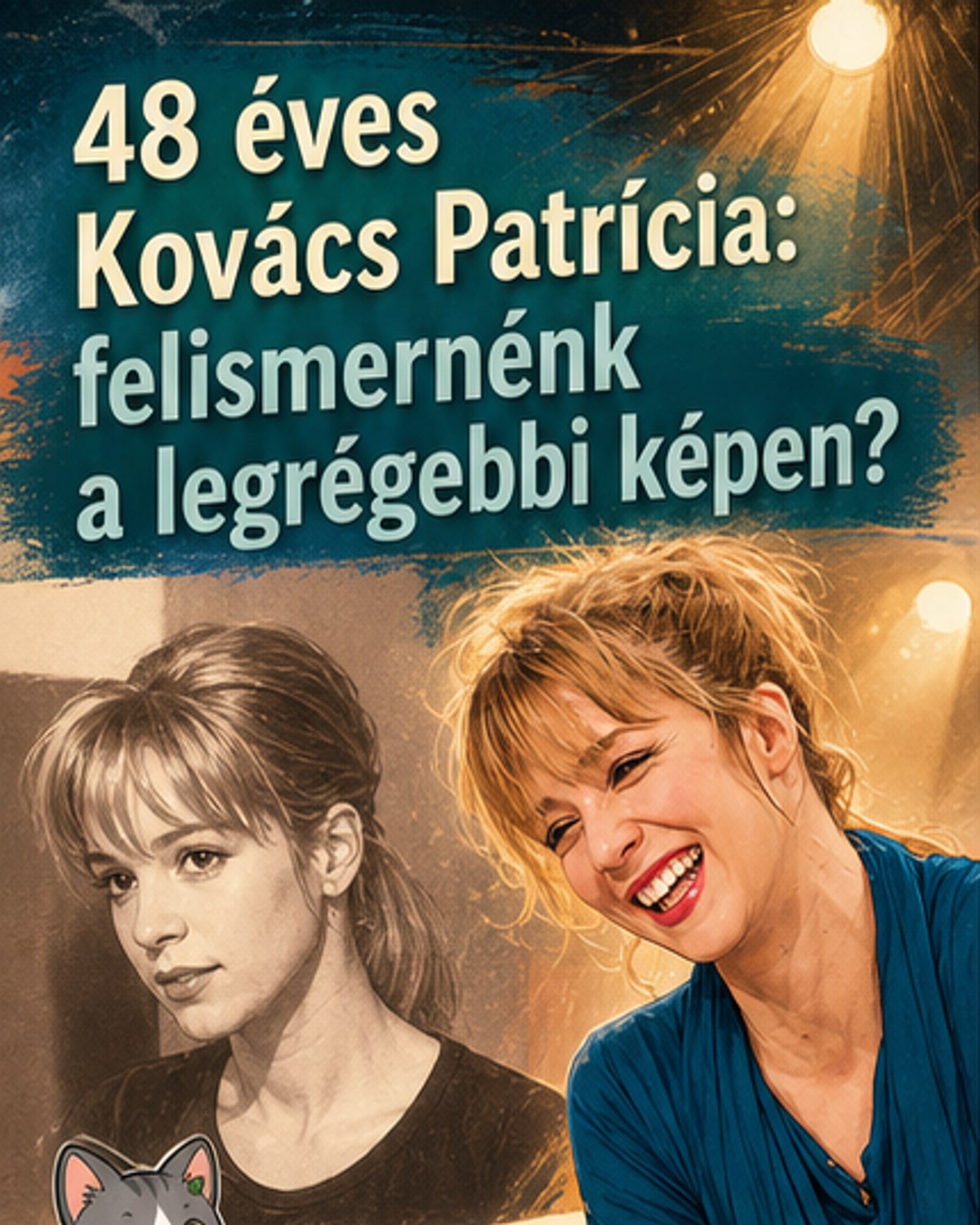 Kovács Patrícia 48 éves