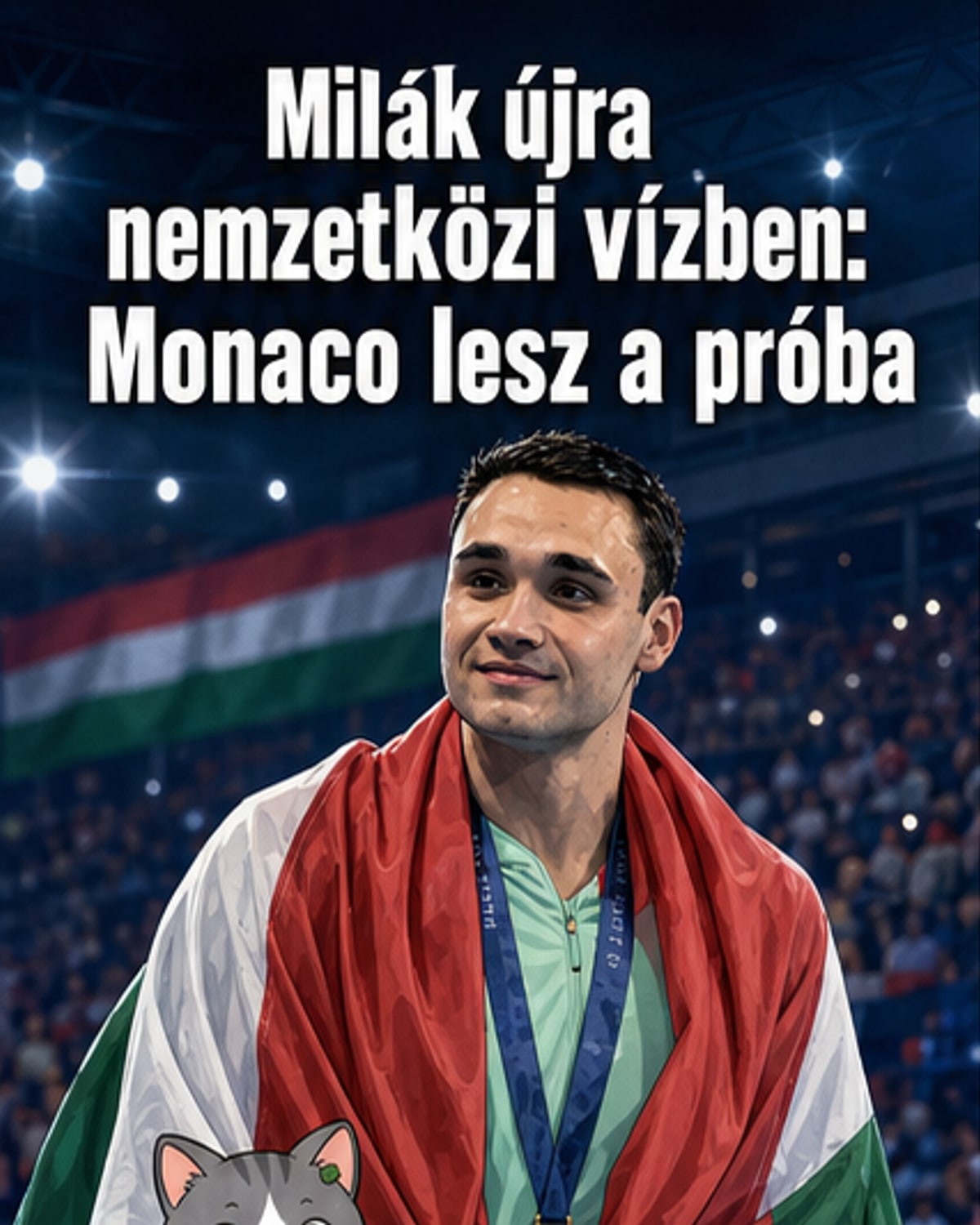 Milák Kristóf visszatér a nemzetközi versenyekre