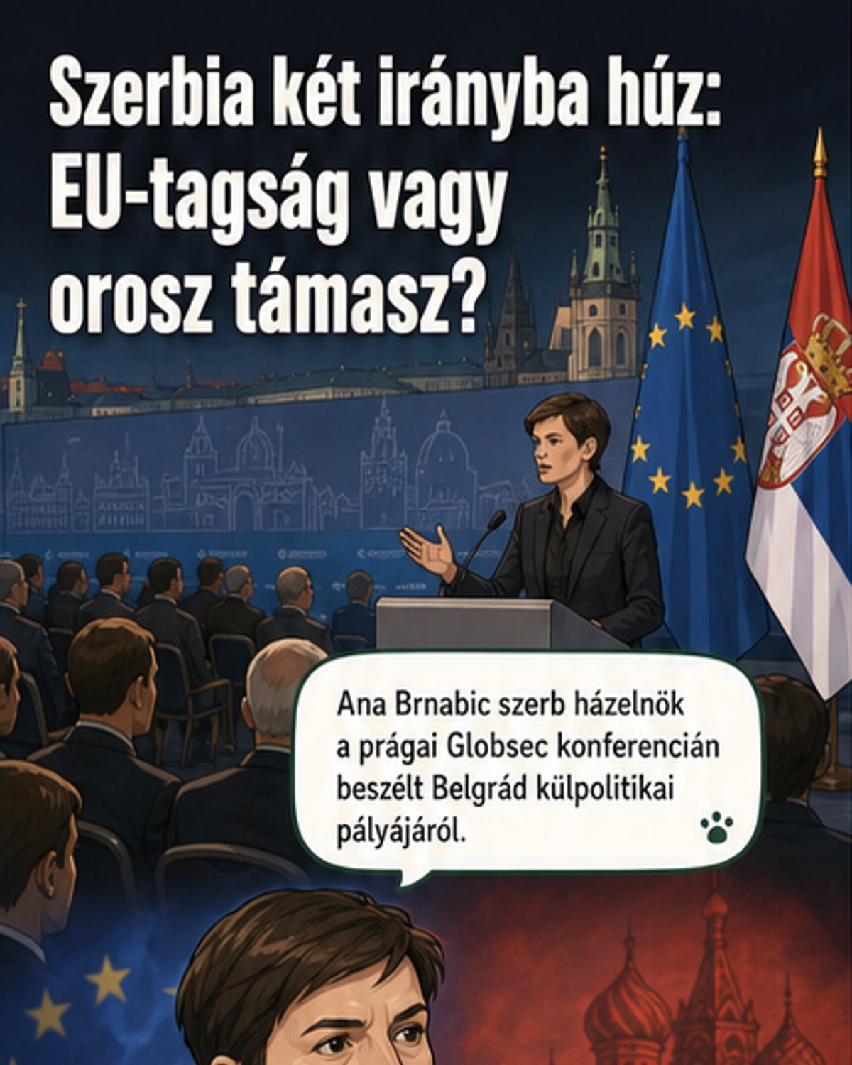 Szerbia két tűz között: EU és Oroszország