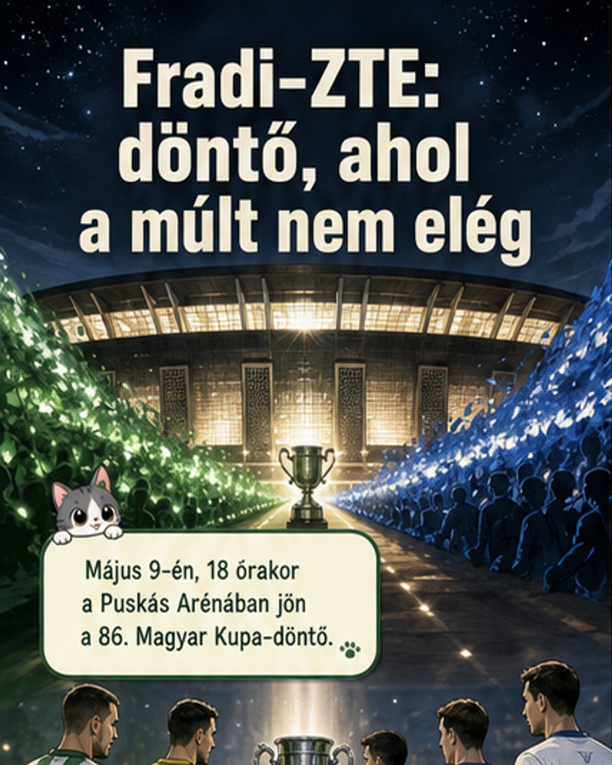 Fradi és ZTE a kupáért