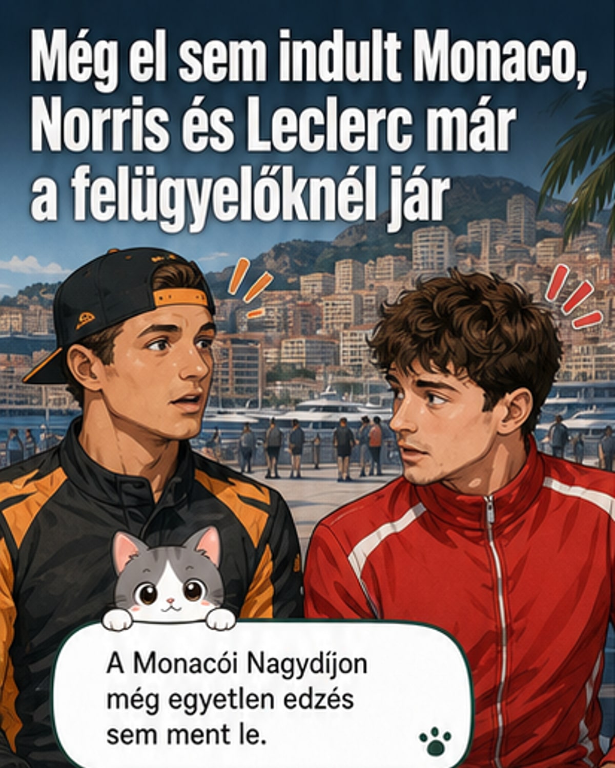 Norris és Leclerc már bírság előtt áll