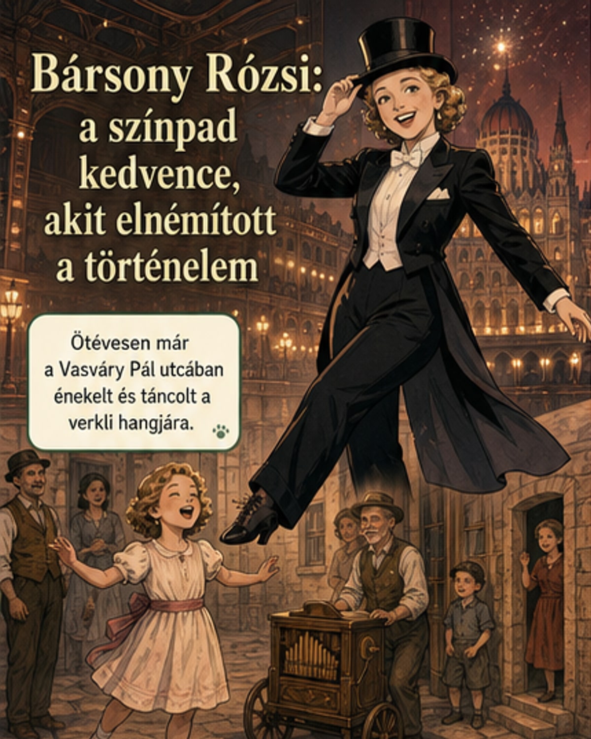 A német császár fiát is megbabonázta
