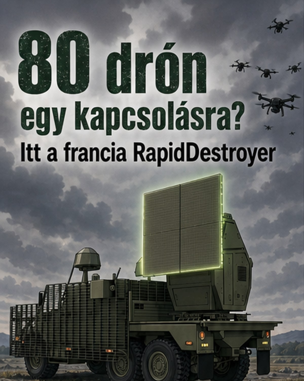 80 drón leállítva egy impulzussal