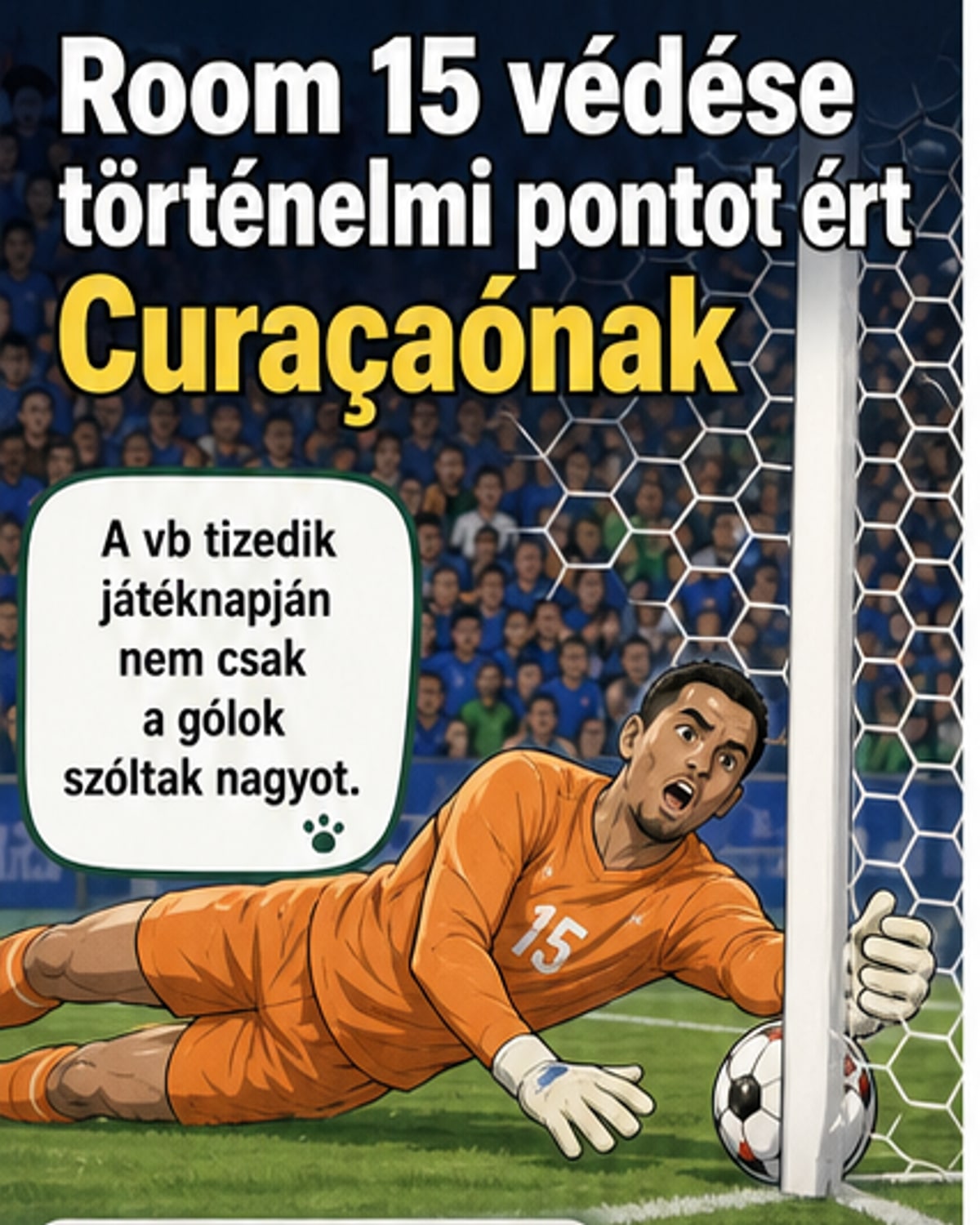 Történelmi pont Curacaónál, kiesett Tunézia