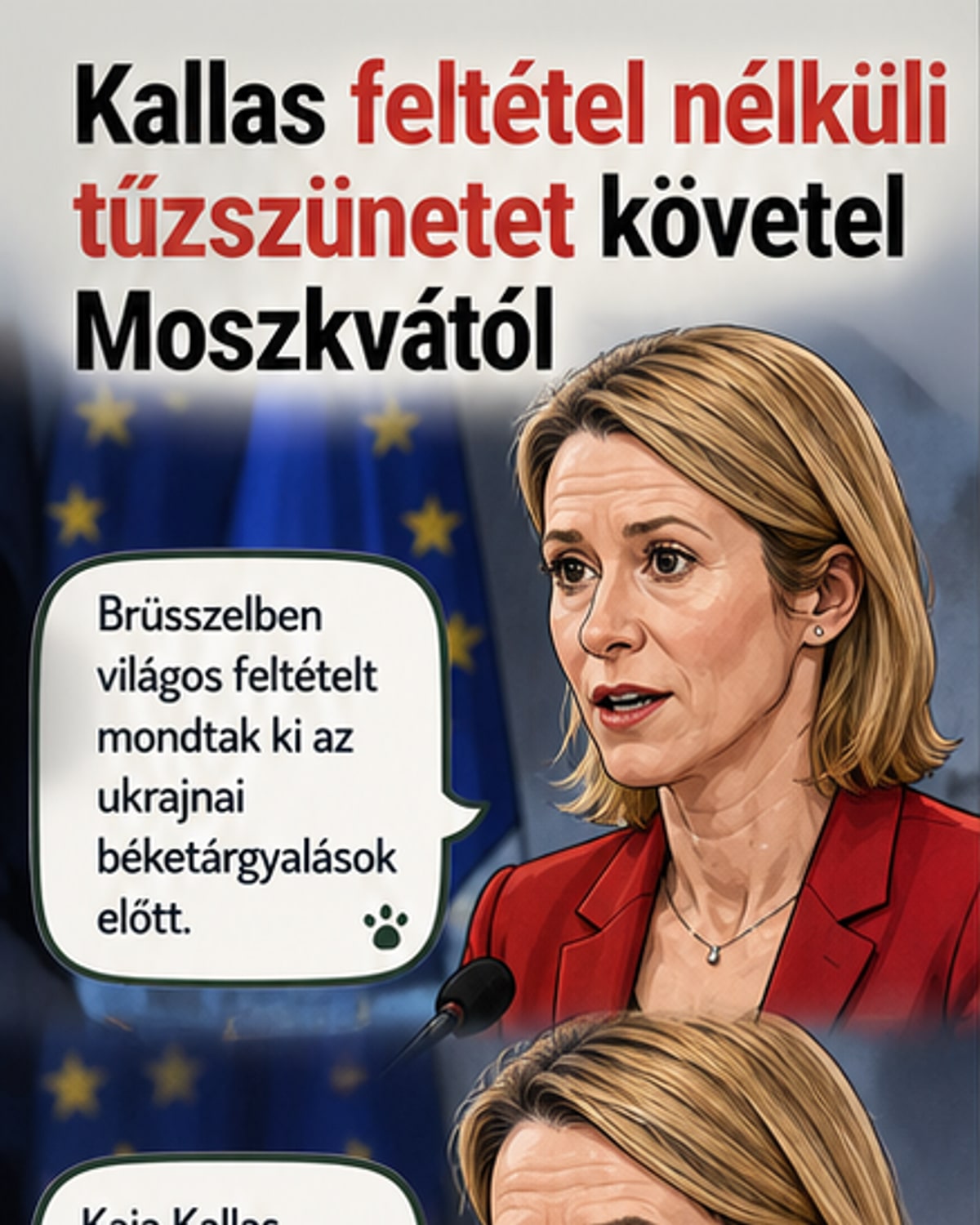 Kallas ultimátuma Putyinnak