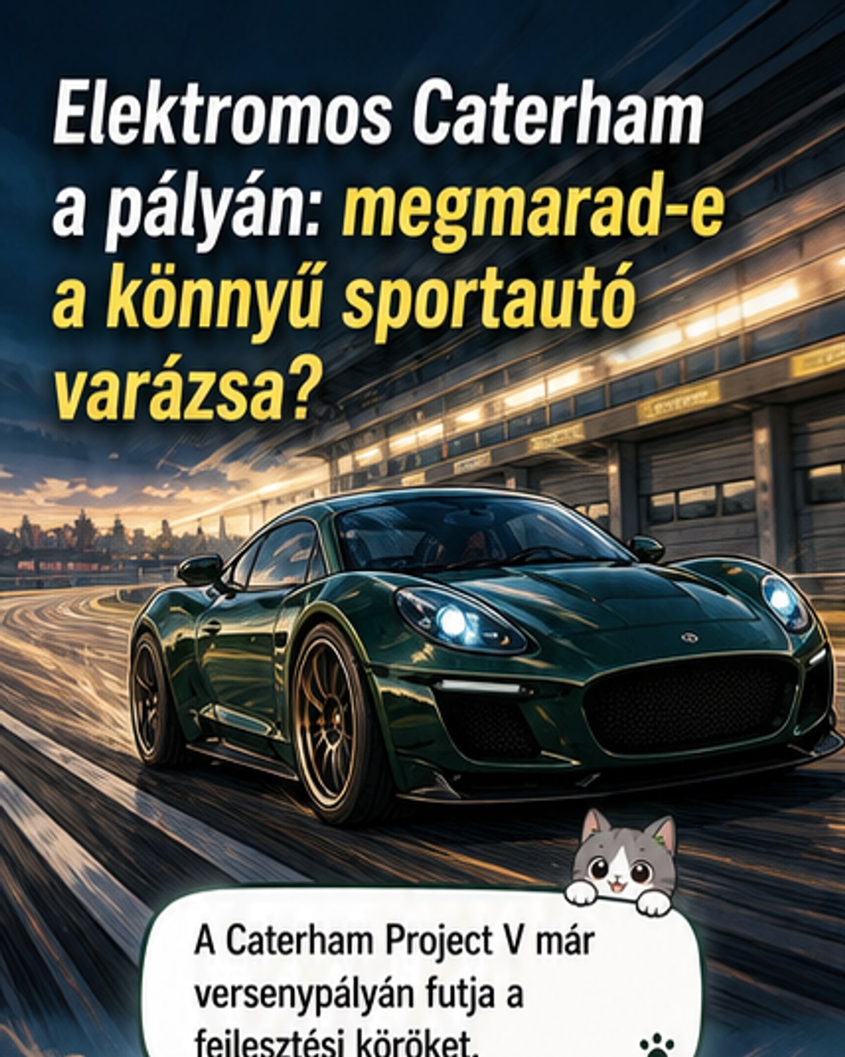 Tesztelik a Caterham új elektromos sportautóját