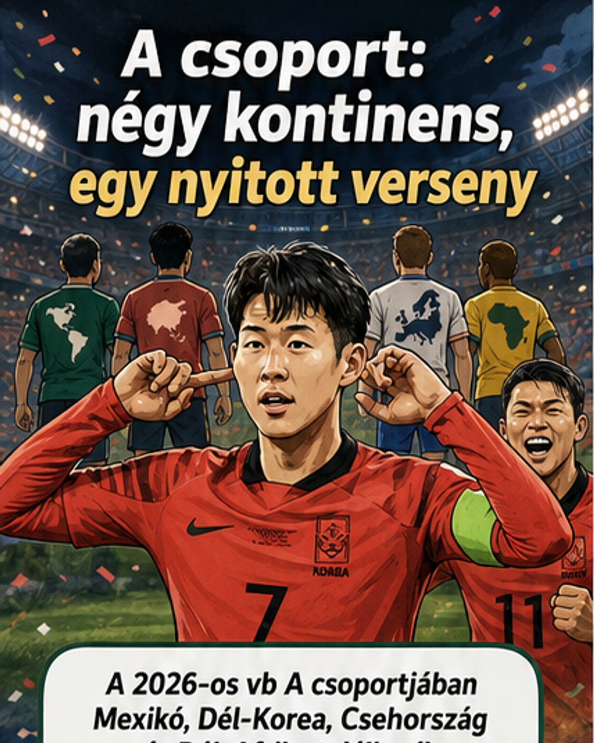 A csoport: Esélyegyenlőség Mexikó, Dél-Korea, Csehország és Dél-Afrika között