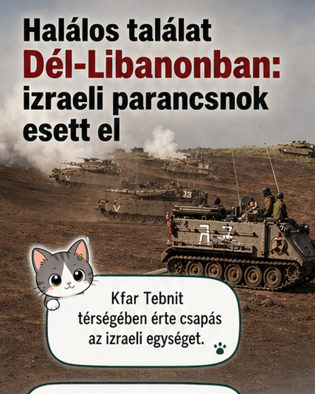 Sötét háttérrel szemben egy izraeli katonai parancsnok arcképe és Libanon térképe, a határ menti feszültségre utalva