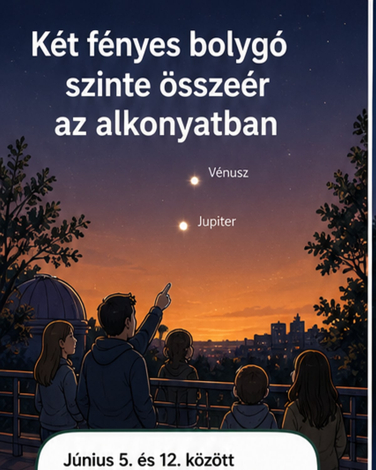 Vénusz és Jupiter közel találkozik