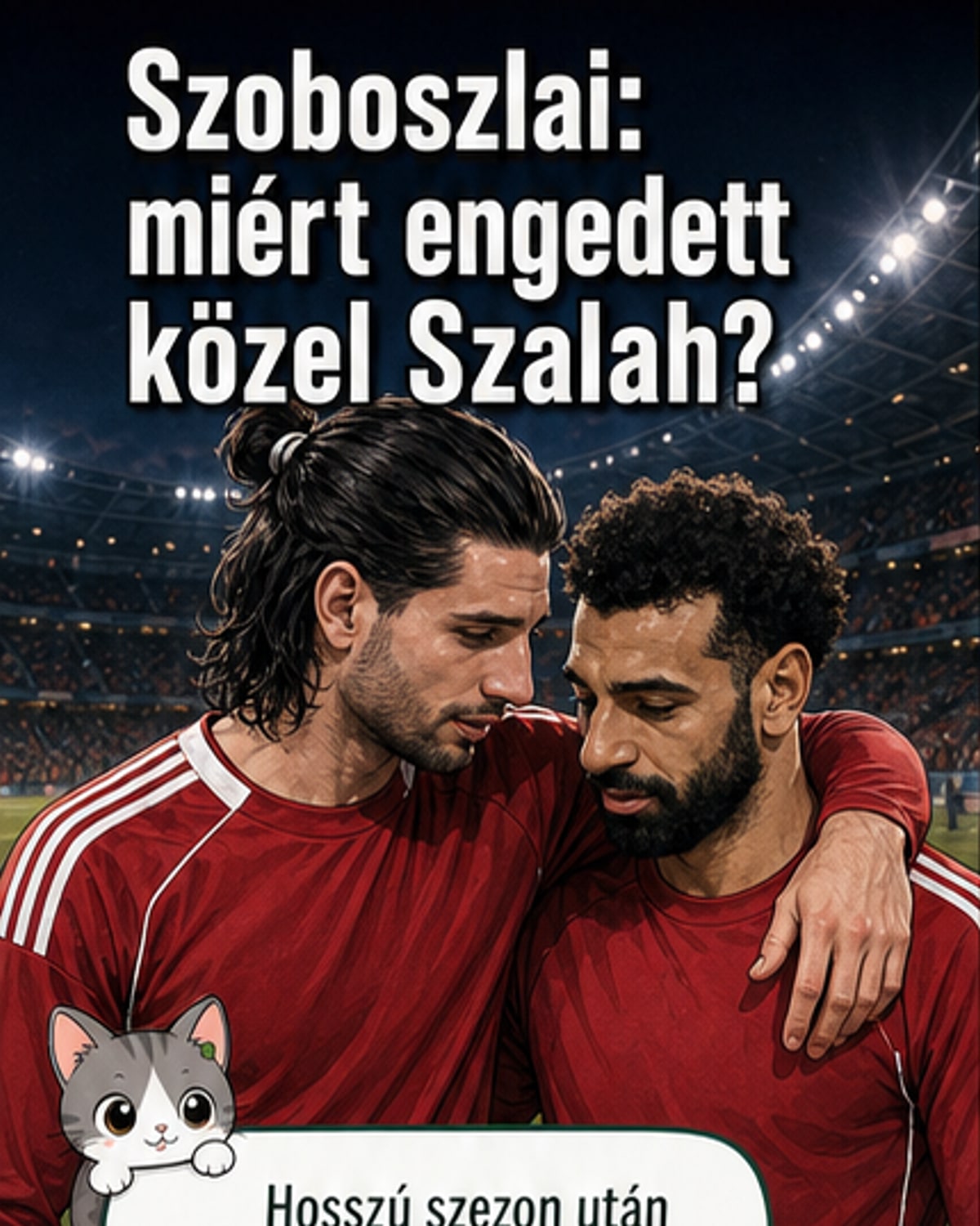 Szoboszlai nem tudja, miért barátságos Szalah