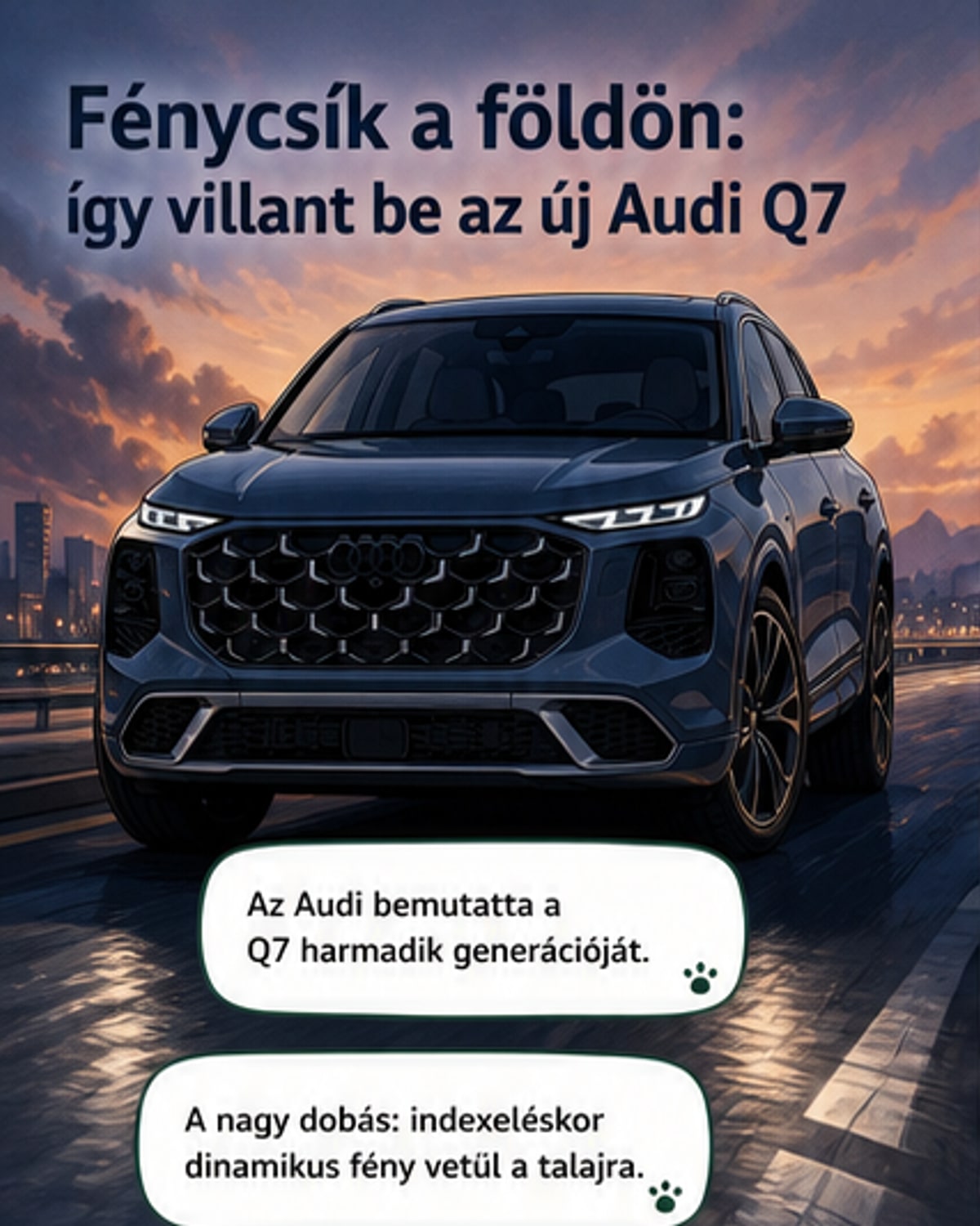 Az új Audi Q7 éjszaka, miközben a talajra vetített fények mutatják az irányt, mellette a világító logó és a modern dizájnú hűtőrács látható.