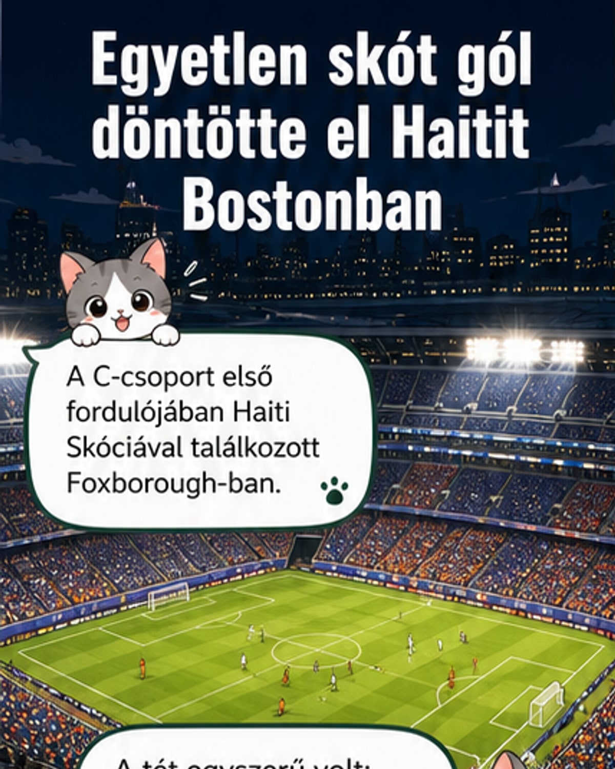 Haiti–Skócia: 0–1 a csoportnyitón