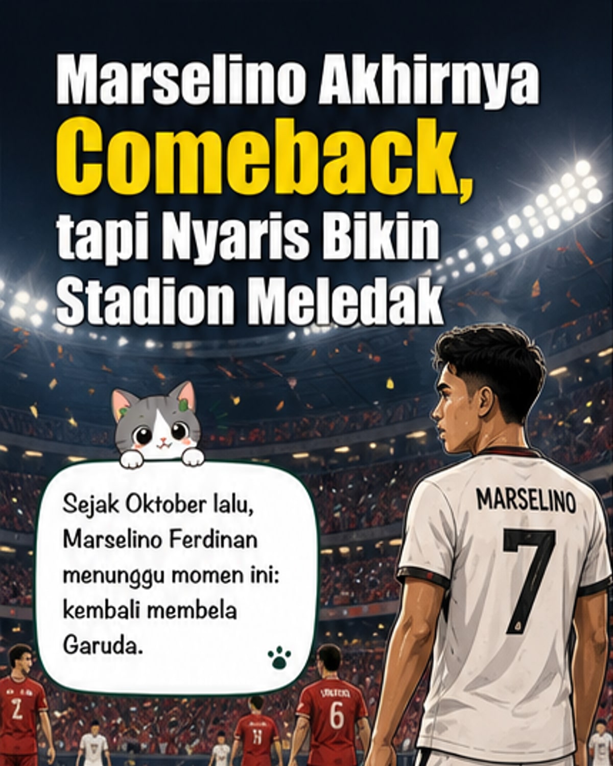 Marselino Kembali, Garuda Menang