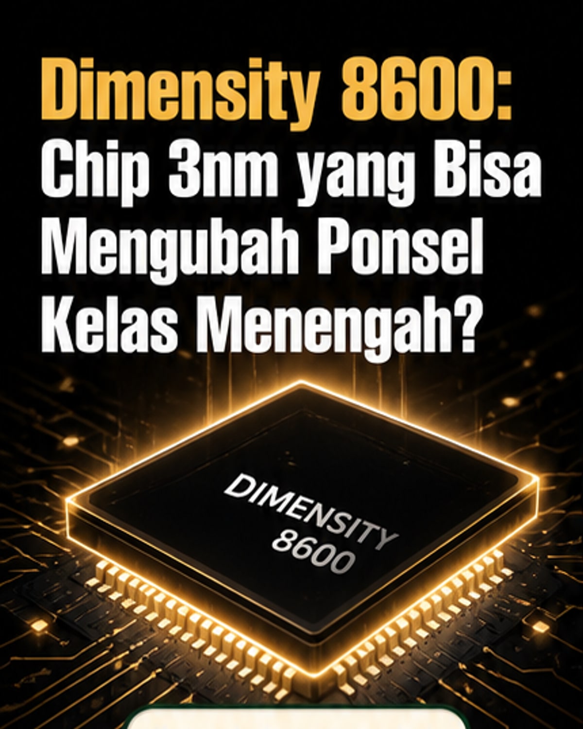 Mediatek Siapkan Chip 3nm untuk Ponsel Kelas Menengah