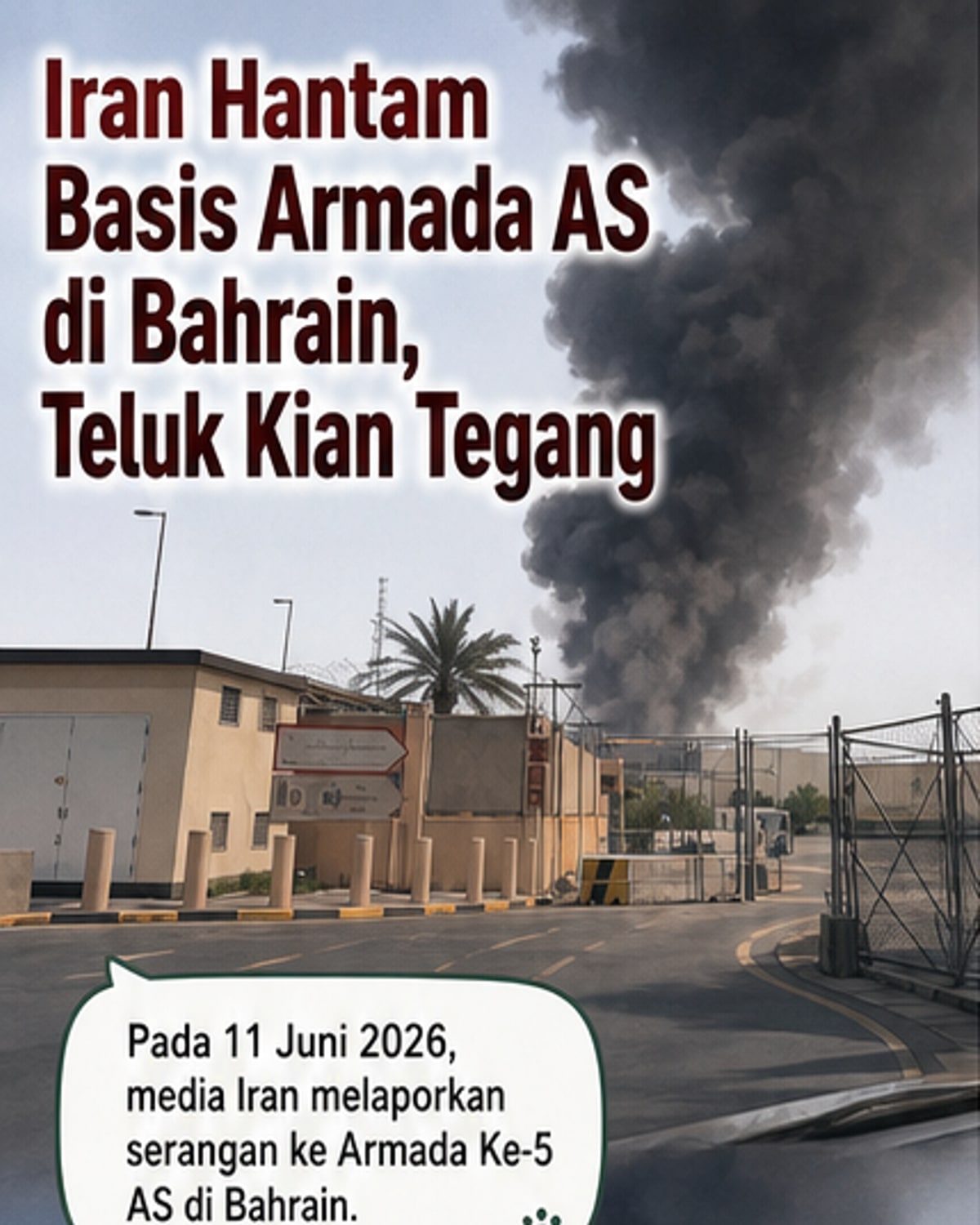 Iran Serang Pangkalan AS di Bahrain