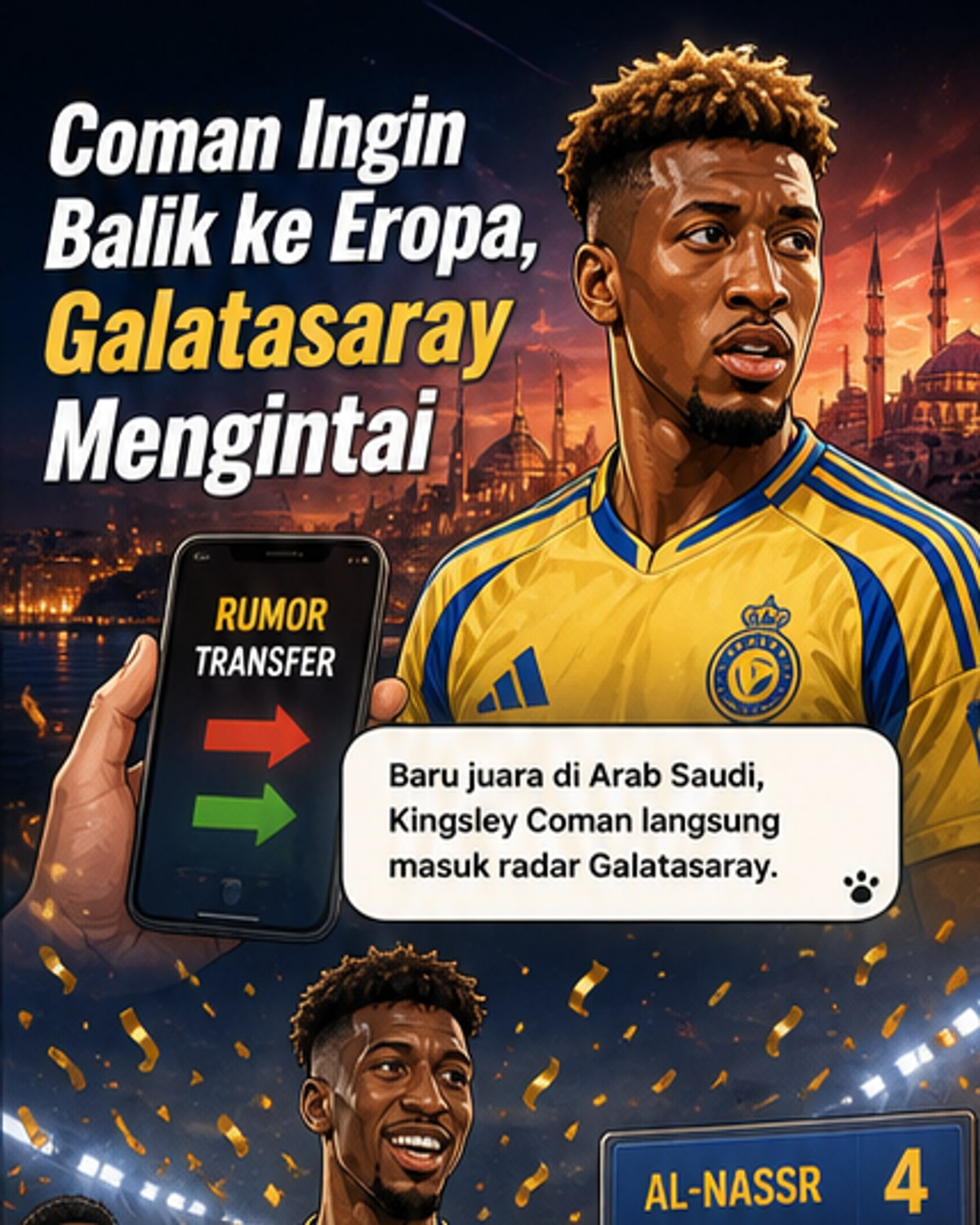 Galatasaray Incar Coman dari Al-Nassr