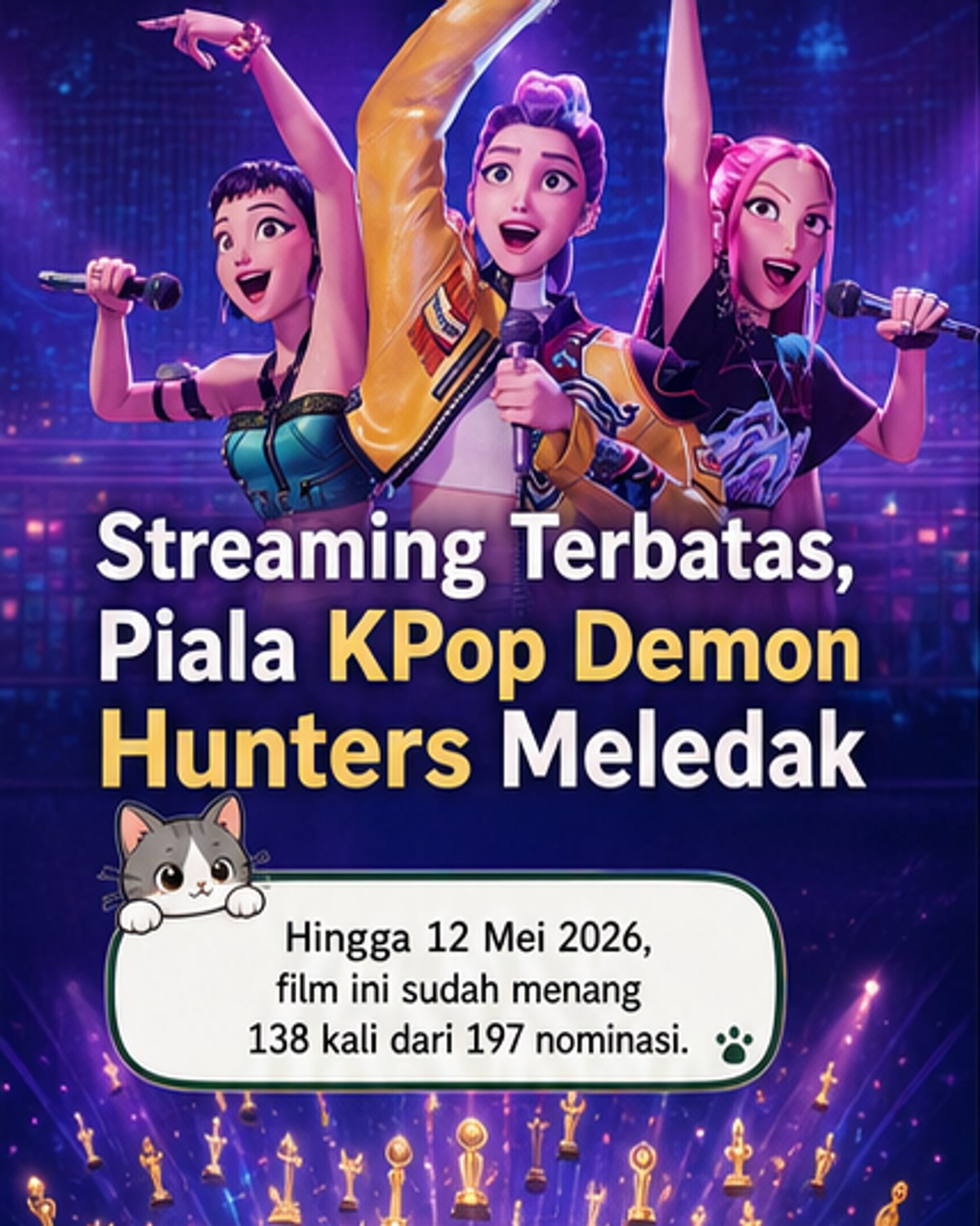 Demon Hunters Borong 138 Piala