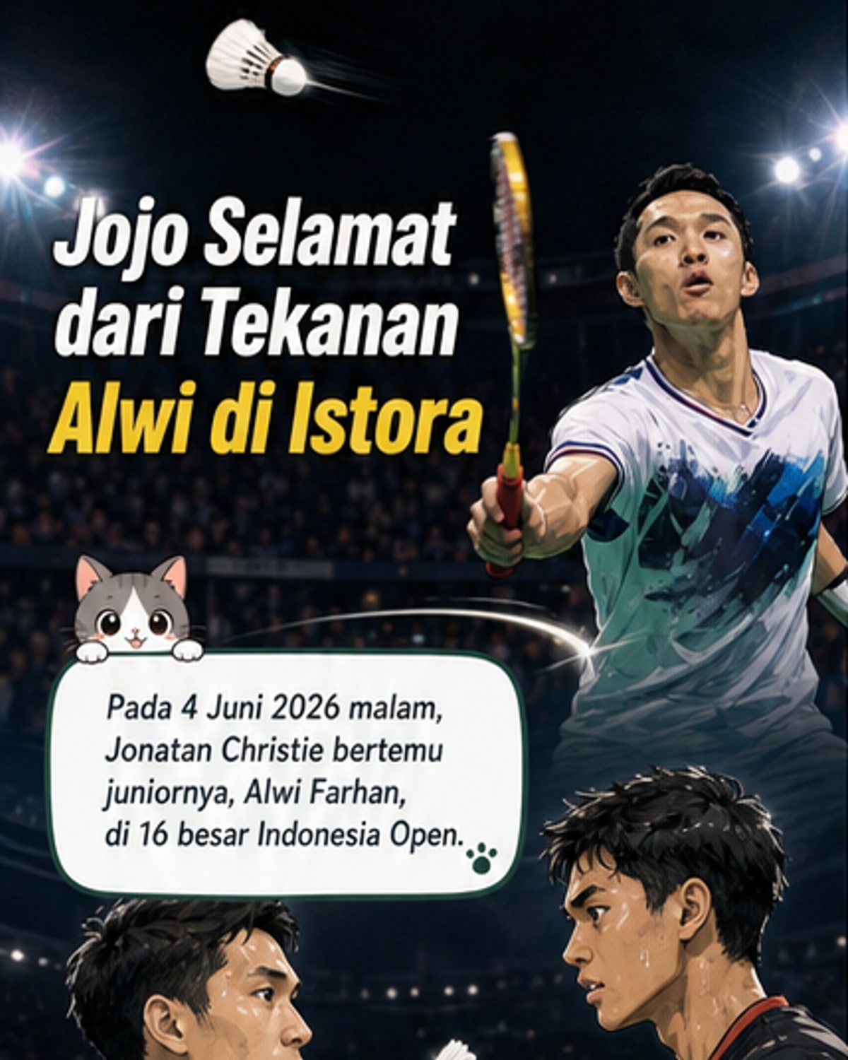 Jonatan Comeback Singkirkan Alwi