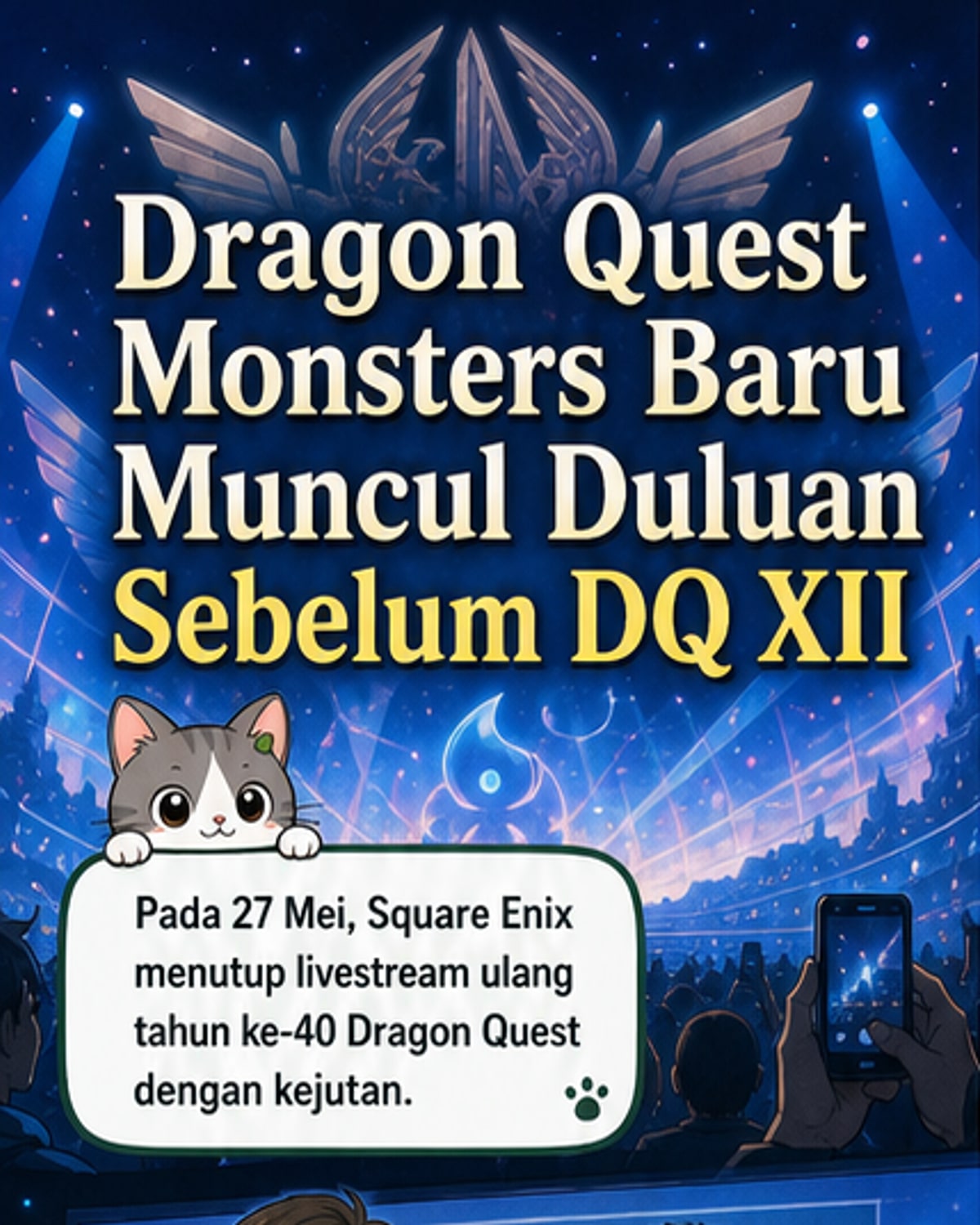 Dragon Quest Umumkan Game Baru Sebelum DQ XII