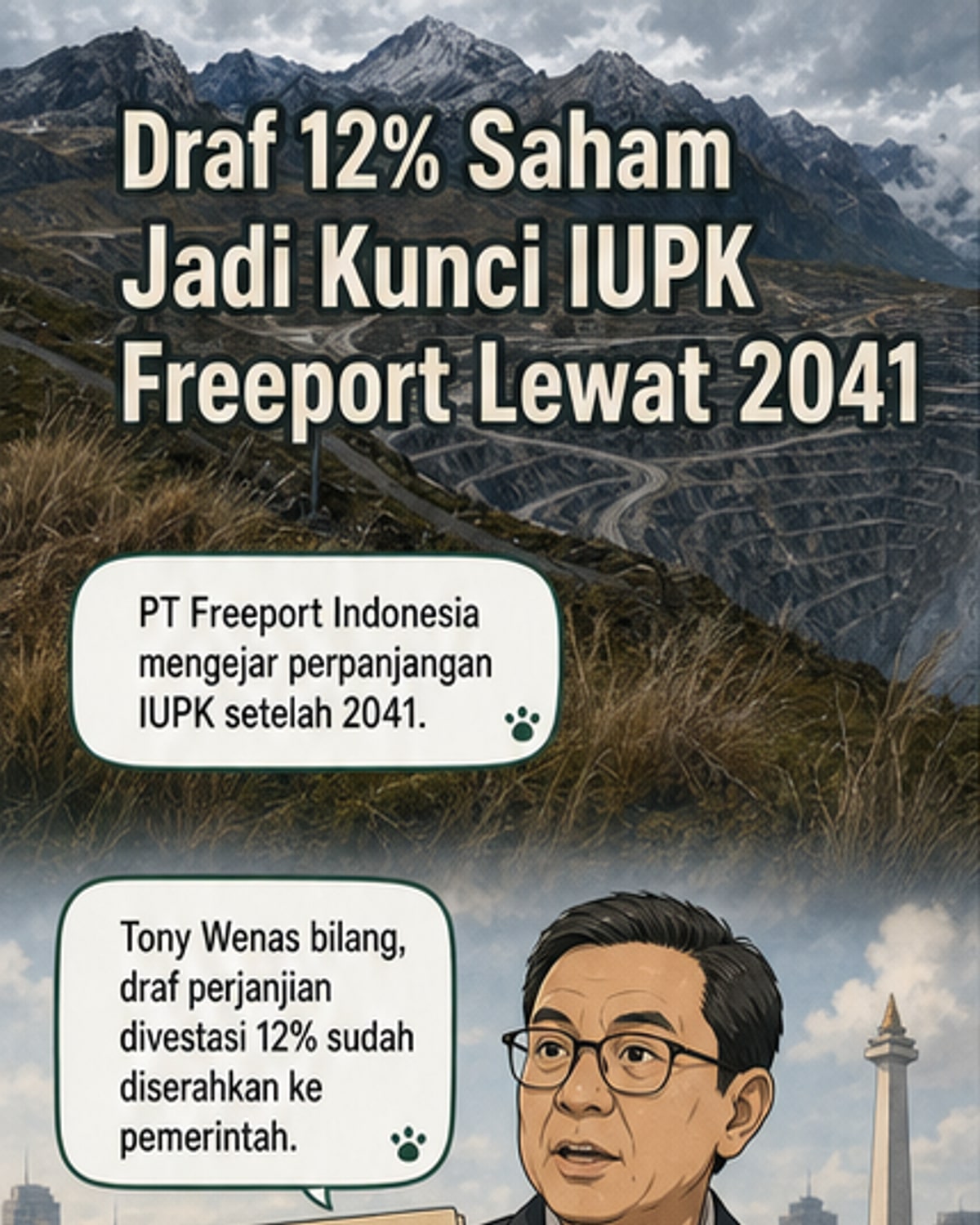 Freeport Ajukan Draf Divestasi Saham 12% ke Pemerintah