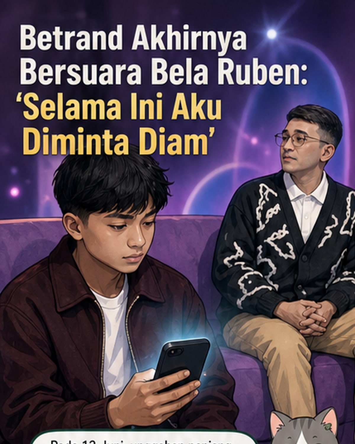 Ilustrasi Betrand Peto berdiri tegak di depan ayahnya Ruben Onsu, dengan latar belakang percakapan media sosial dan tanda panah menuju sosok 'tante' yang disindir.