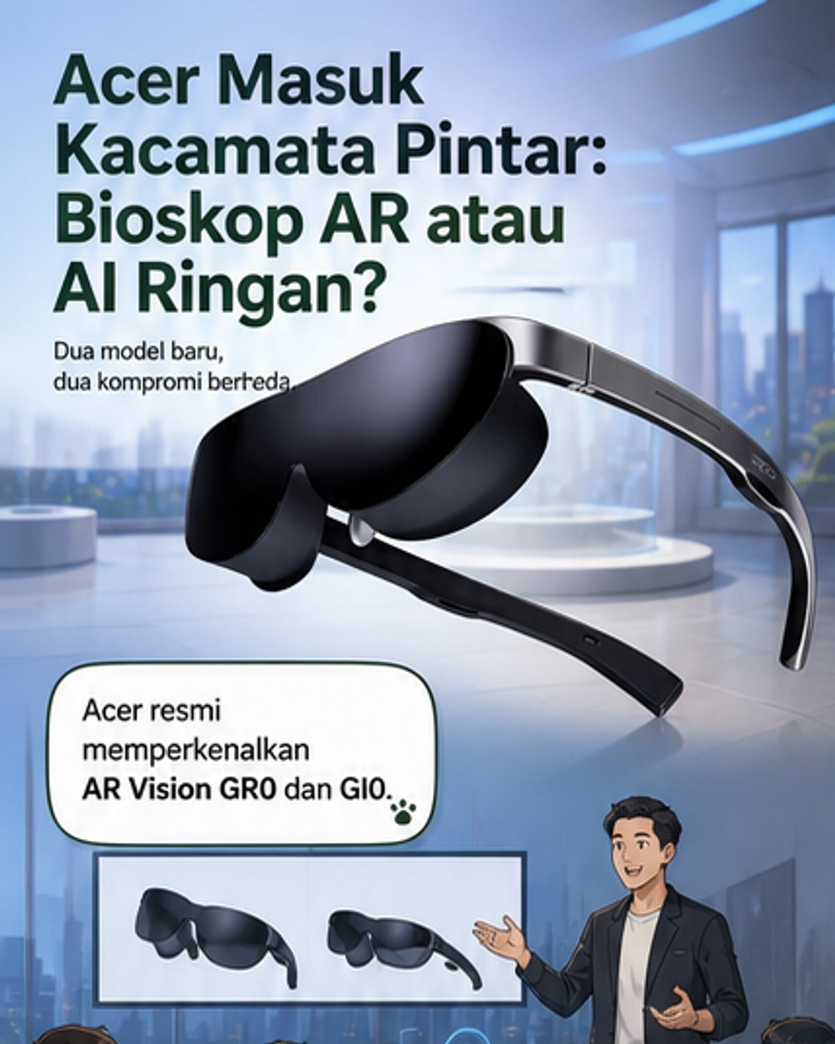 Acer Luncurkan Dua Kacamata AR dan AI